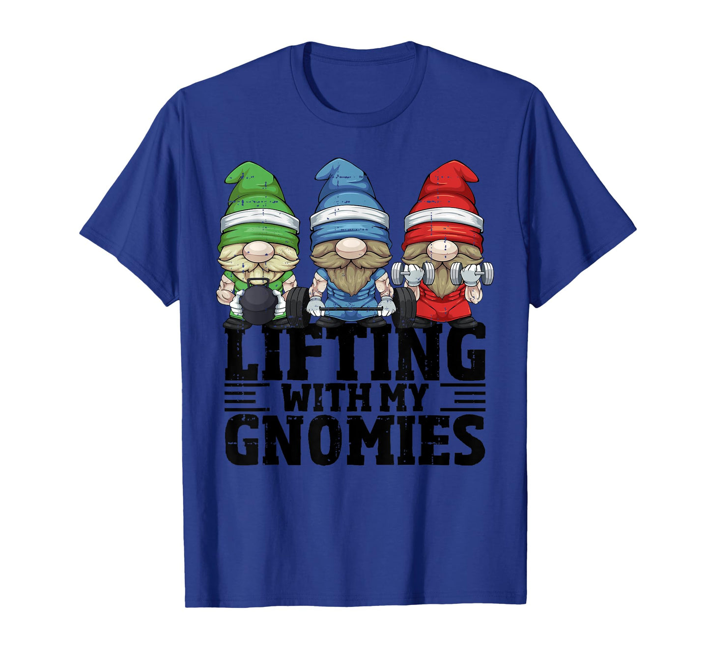 Lifting With My Gnomies For Gym Gnomes T-Shirt