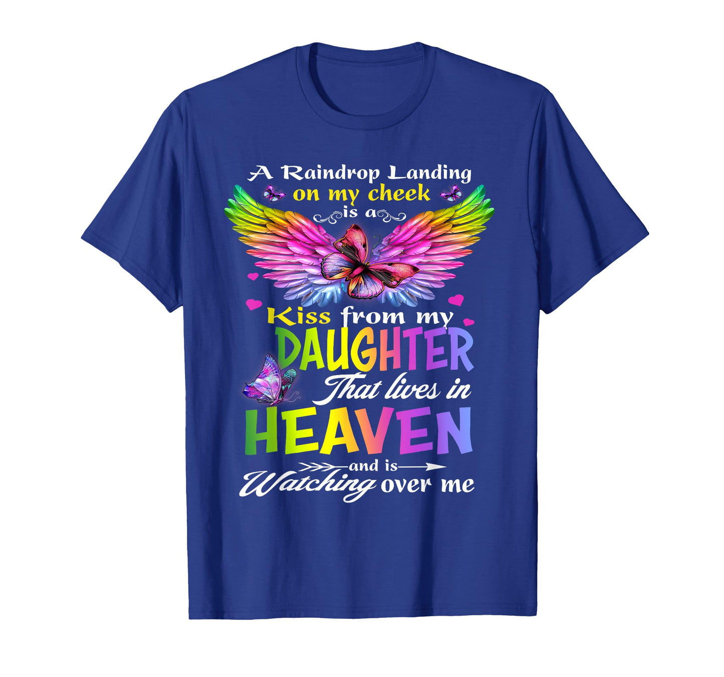 My Angel My Daughter, Repass Rememberance My Daughter Heaven T-Shirt