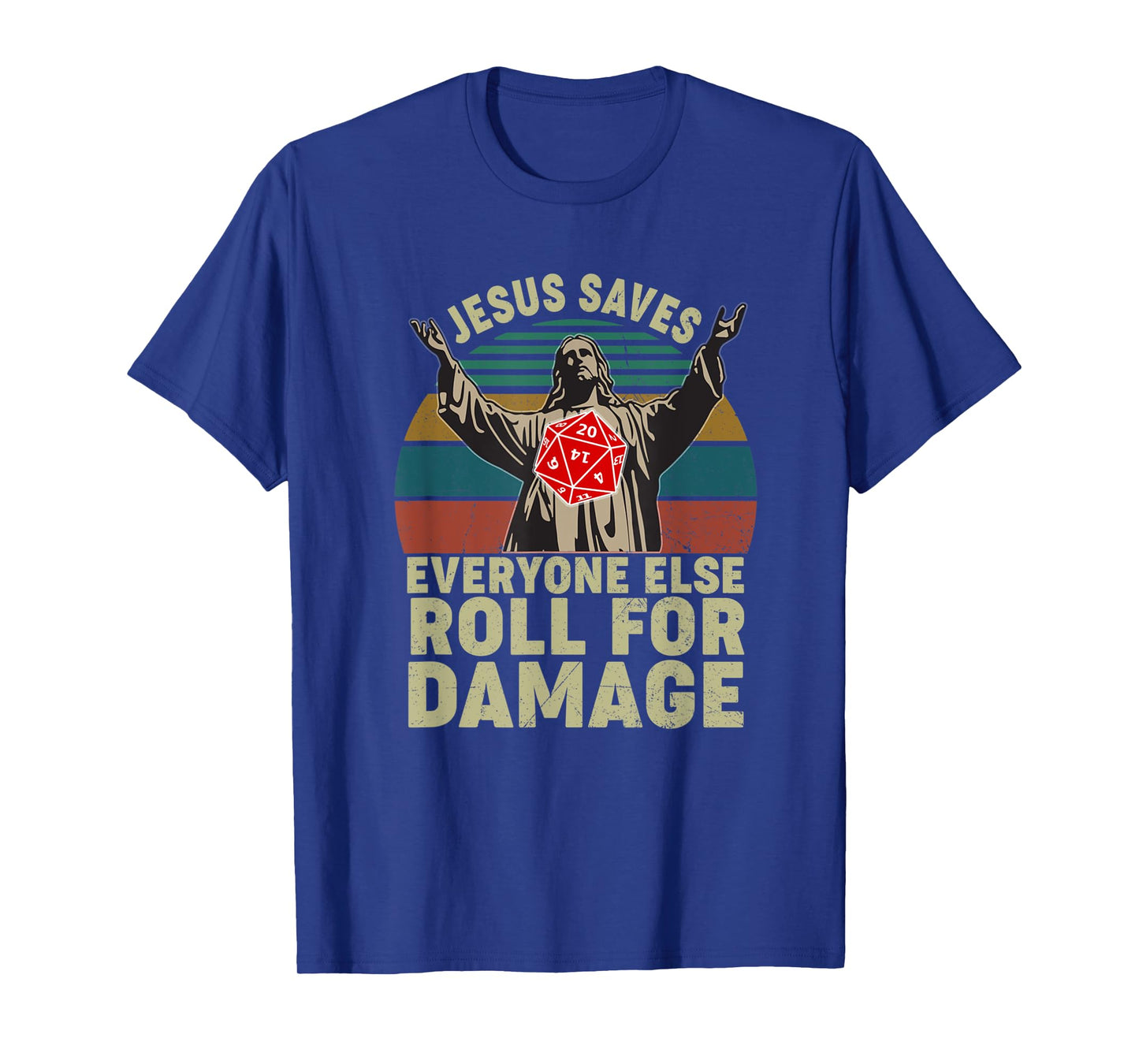 Vintage Jesus Saves Everyone Else Roll For Damage T-Shirt