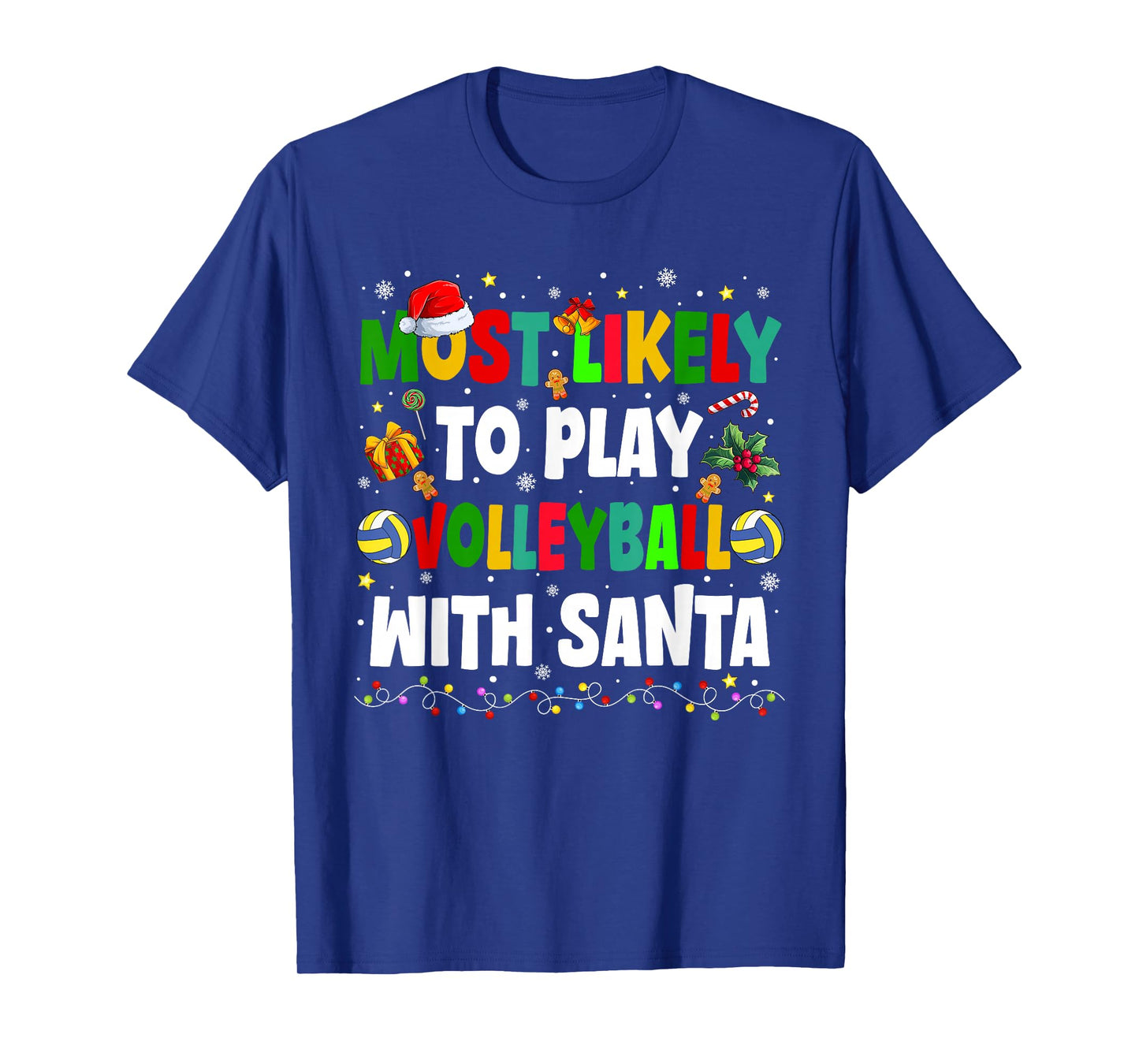 Most Likely to Play Volleyball with Santa Family Christmas T-Shirt