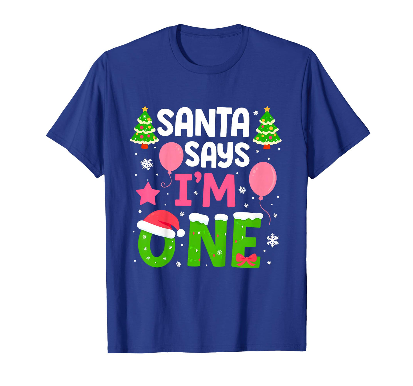 Santa Says I’m One Years 1st Birthday Toddler Girl Christmas T-Shirt