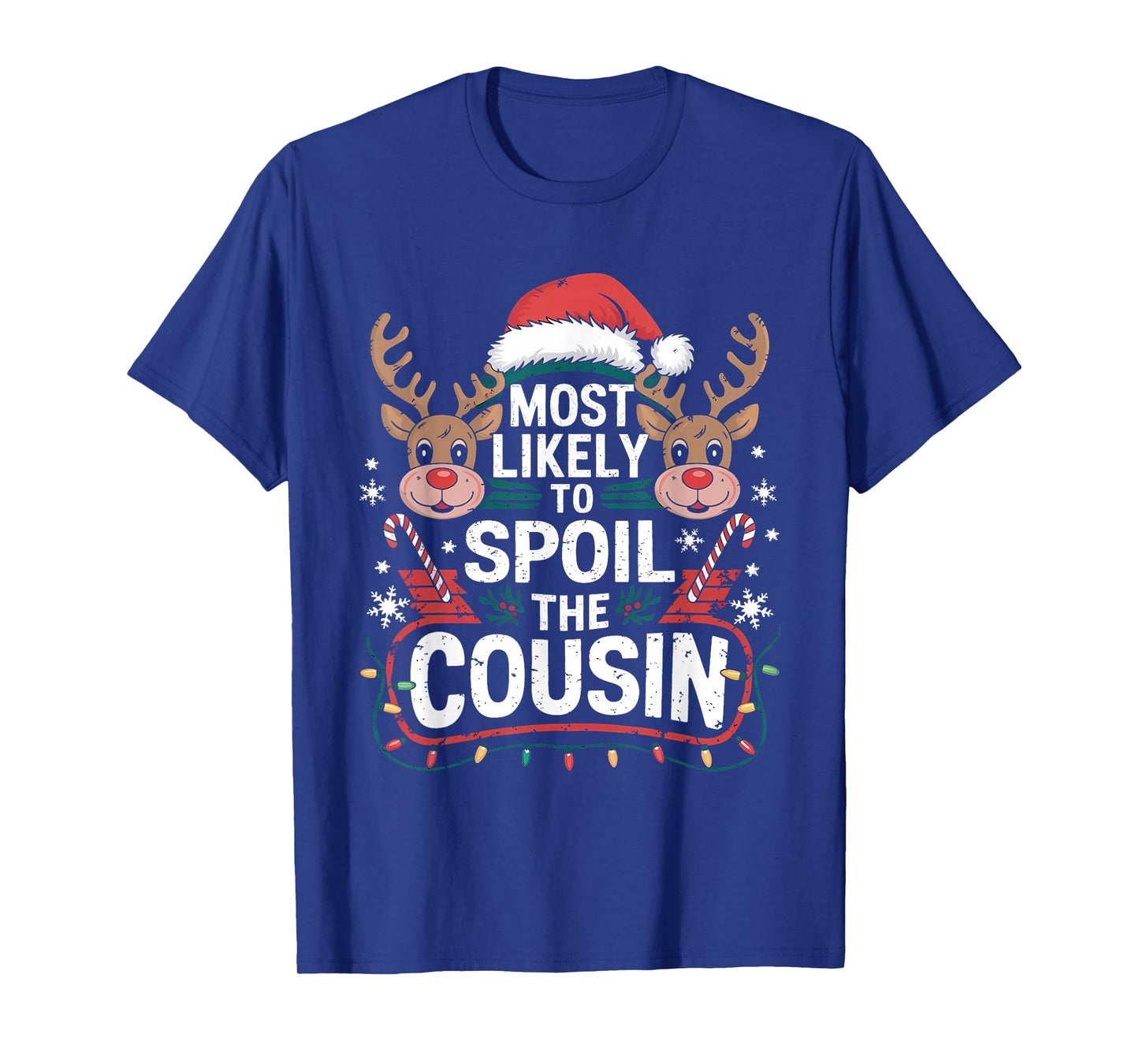 Christmas Party Most Likely to Spoil The Cousin Fun T-Shirt