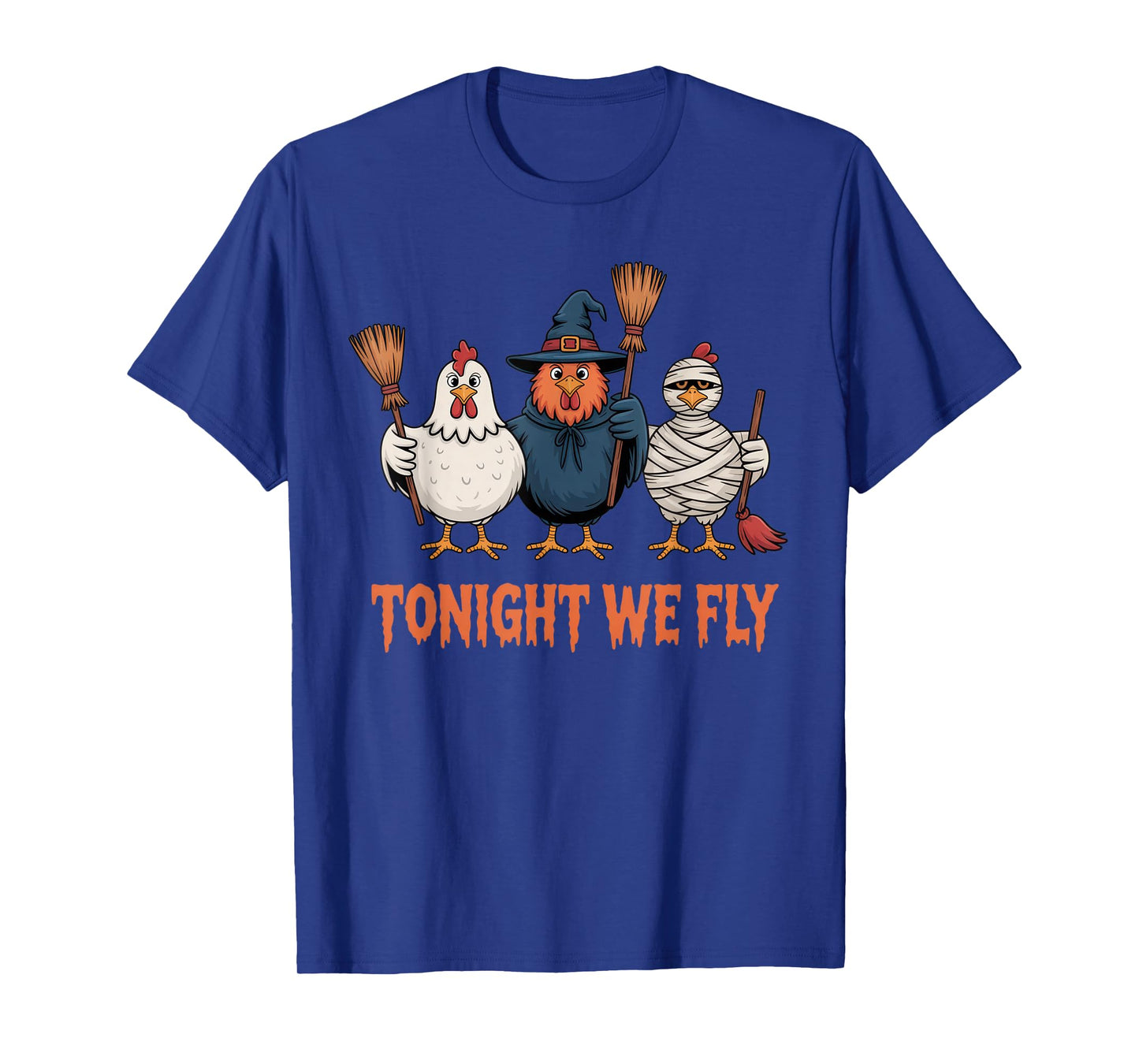 Tonight We Fly Funny Chicken Witch Costume Halloween Party T-Shirt