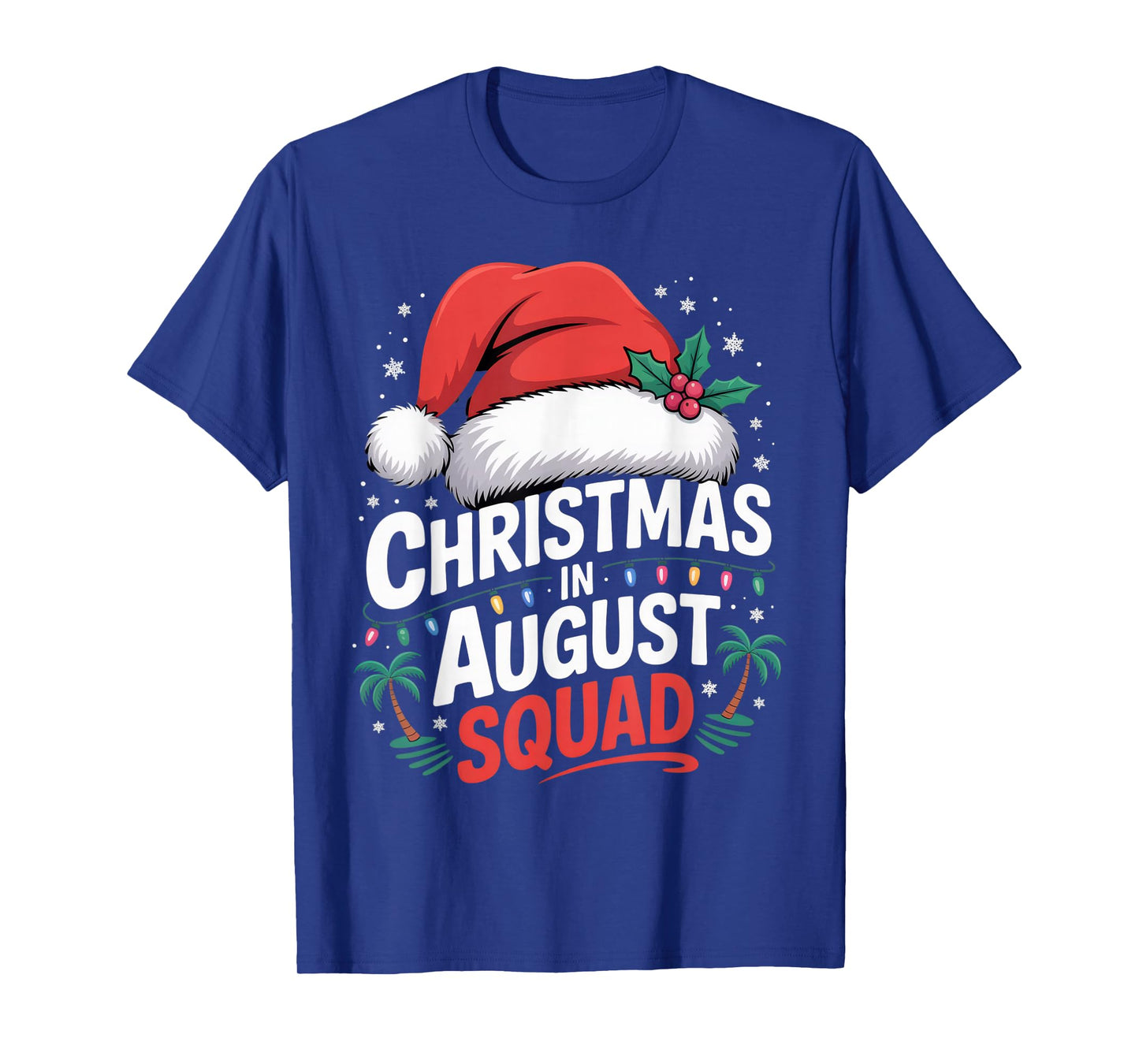 Christmas in August Squad Santa Hat Summer Outfit T-Shirt