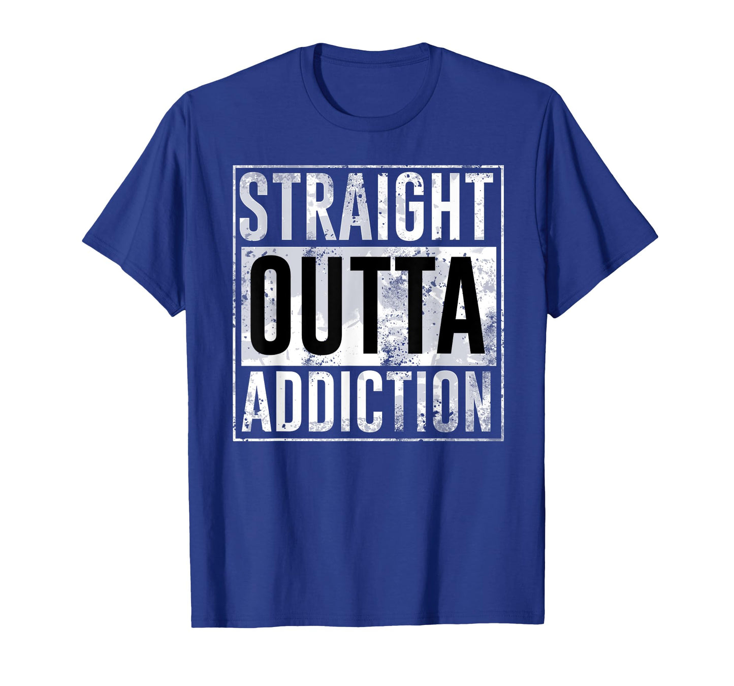 Straight outta addiction legendary birthday gift T-Shirt