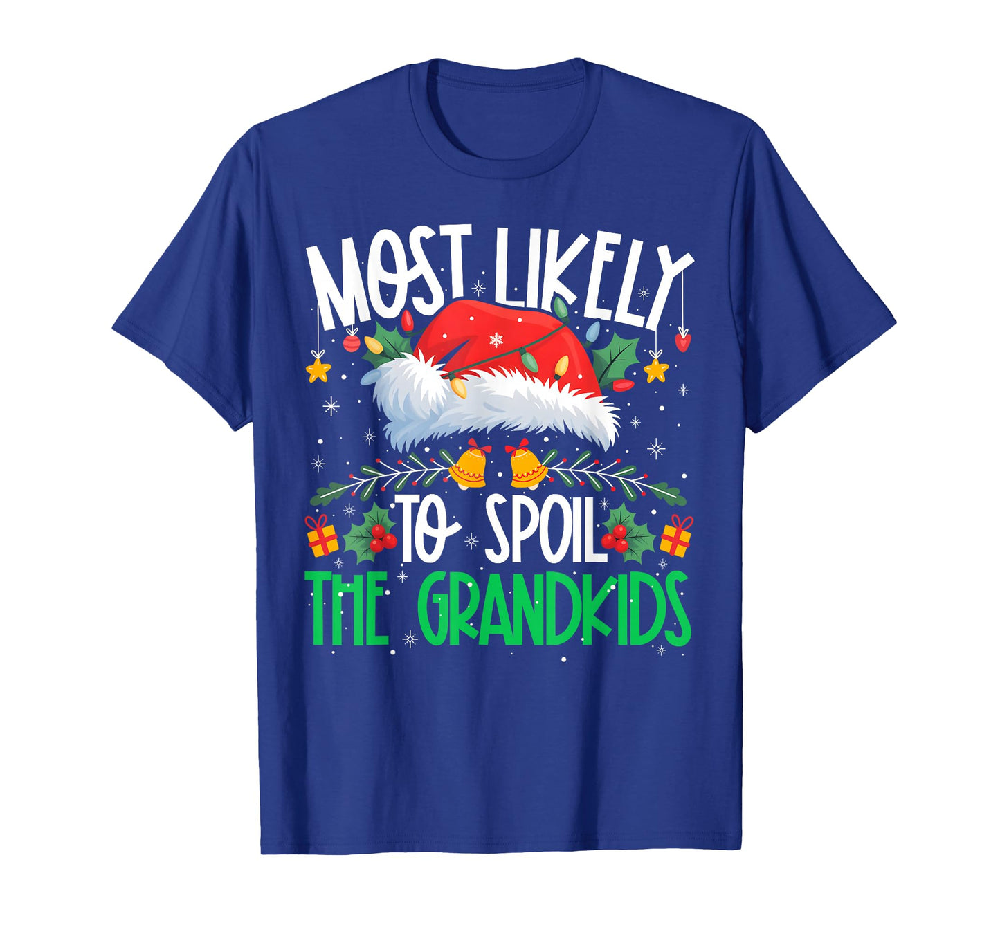 Most Likely to Spoil The Grandkids Funny Matching Xmas T-Shirt