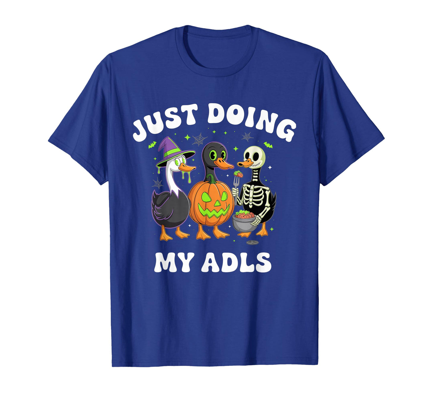 Cute Funny Silly Gooses Pumpkin Just Doing My ADLS Halloween T-Shirt