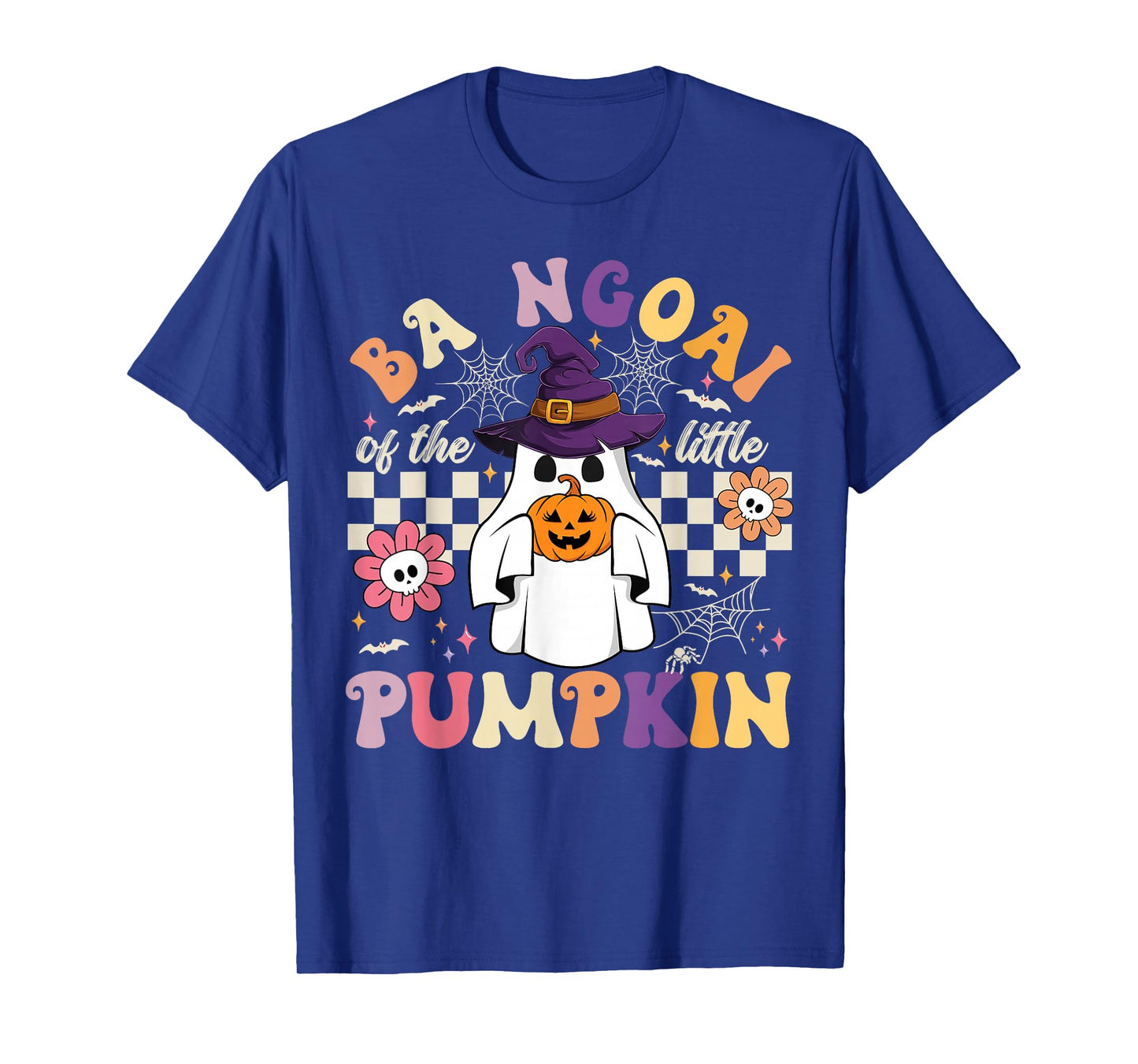 Ba Ngoai of The Little Pumpkin Halloween Spooky Ghost T-Shirt