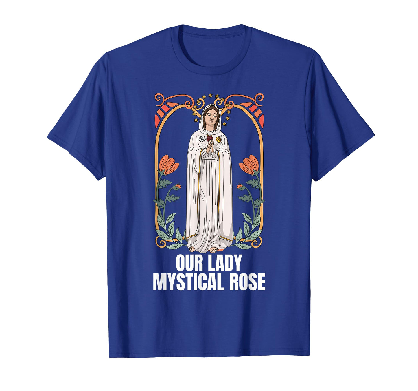 Our Lady Mystical Rose Marian Catholic T-Shirt