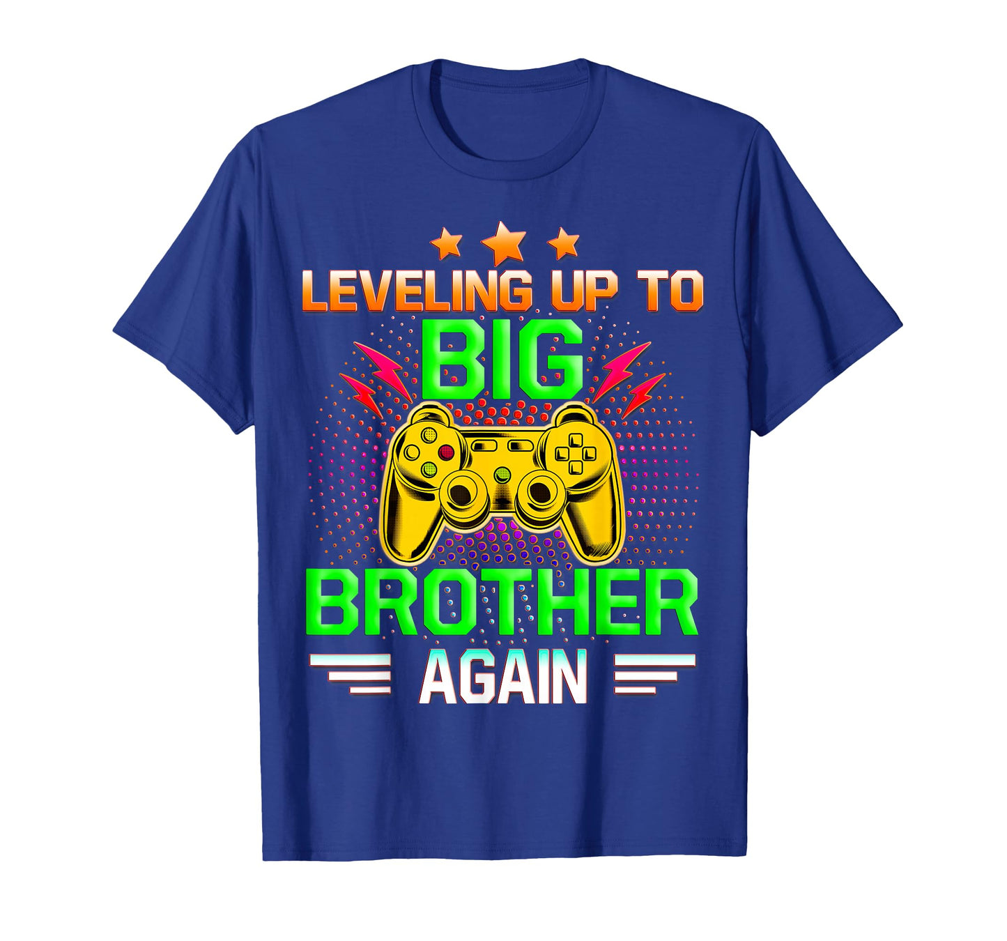 Funny Leveling Up To Big Brother Again Big Bro Gaming Gifts T-Shirt