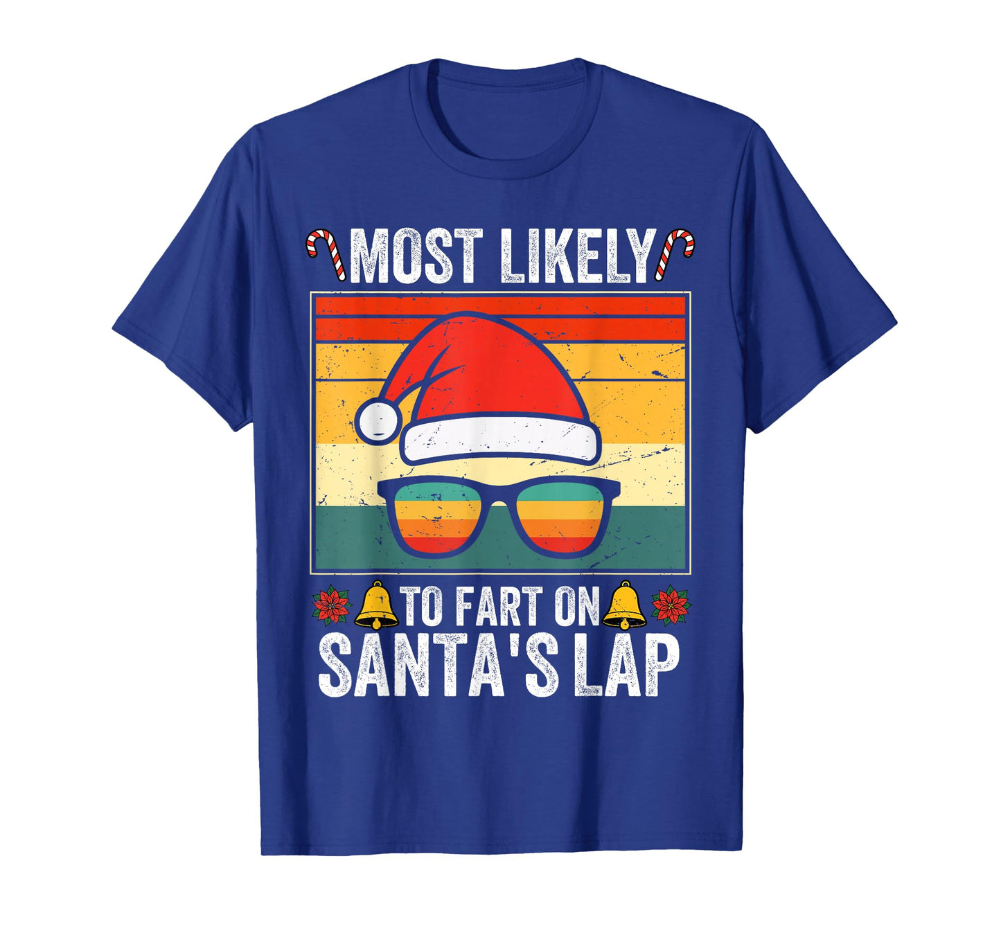 Most Likely to Fart On Santa's Lap Family Matching T-Shirt