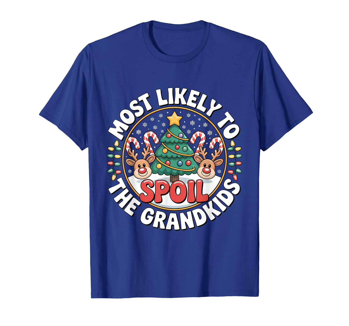 Humor Most Likely to Spoil The Grandkids Christmas Party T-Shirt