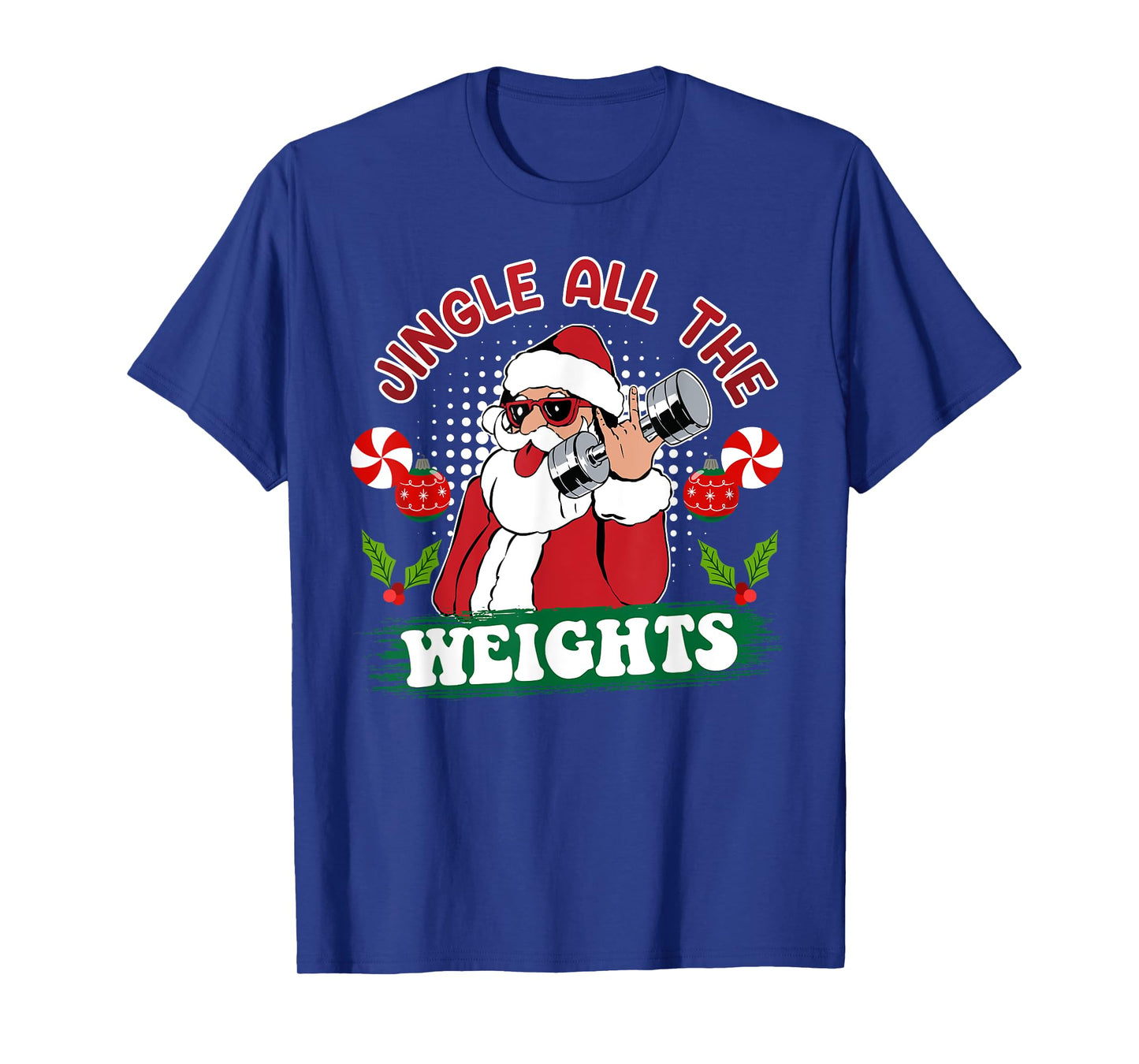 Santa Claus Jingle All The Weights Funny Gym T-Shirt