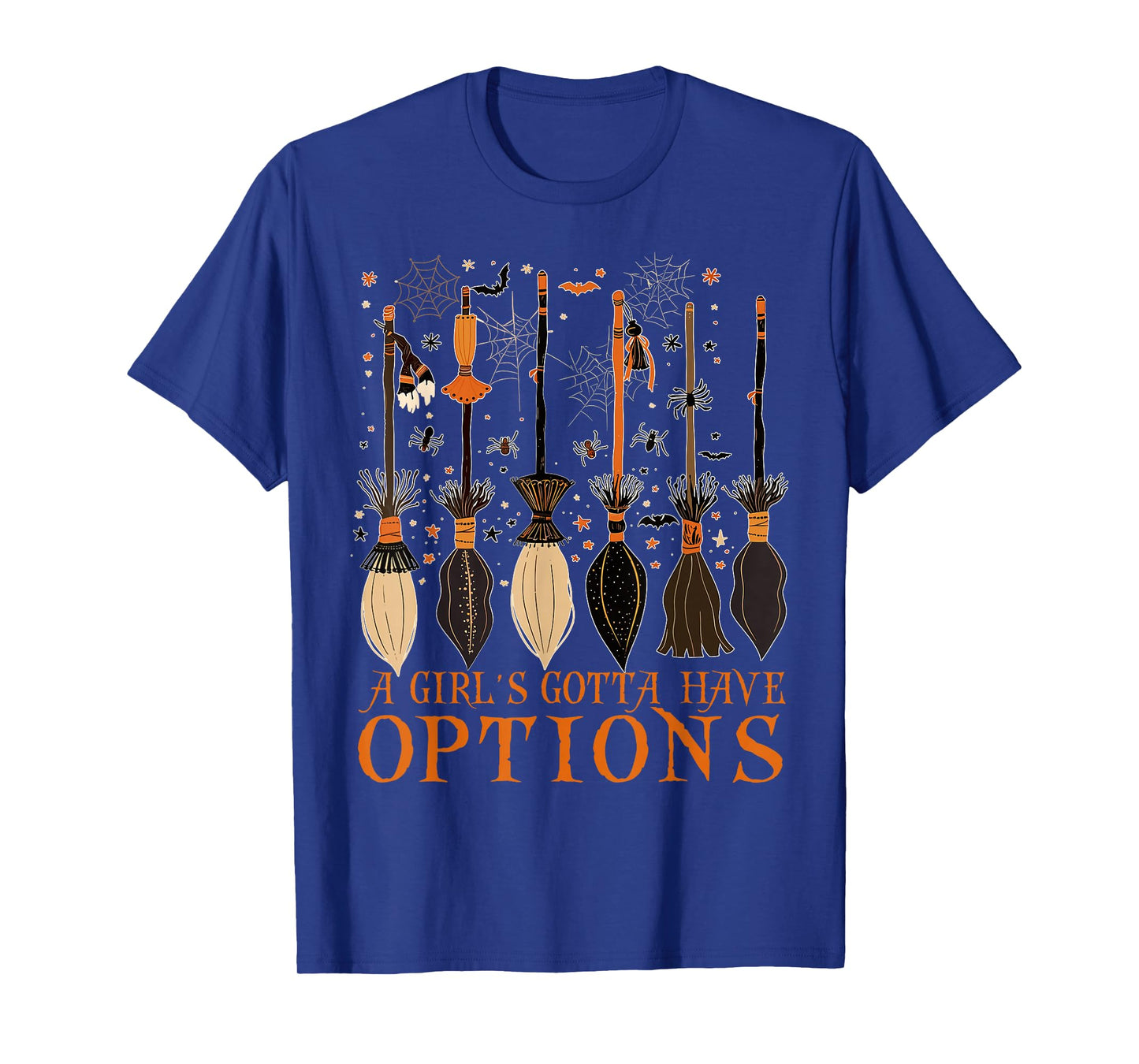 A Girl Gotta Have Options Witches Feeling Witchy Halloween T-Shirt