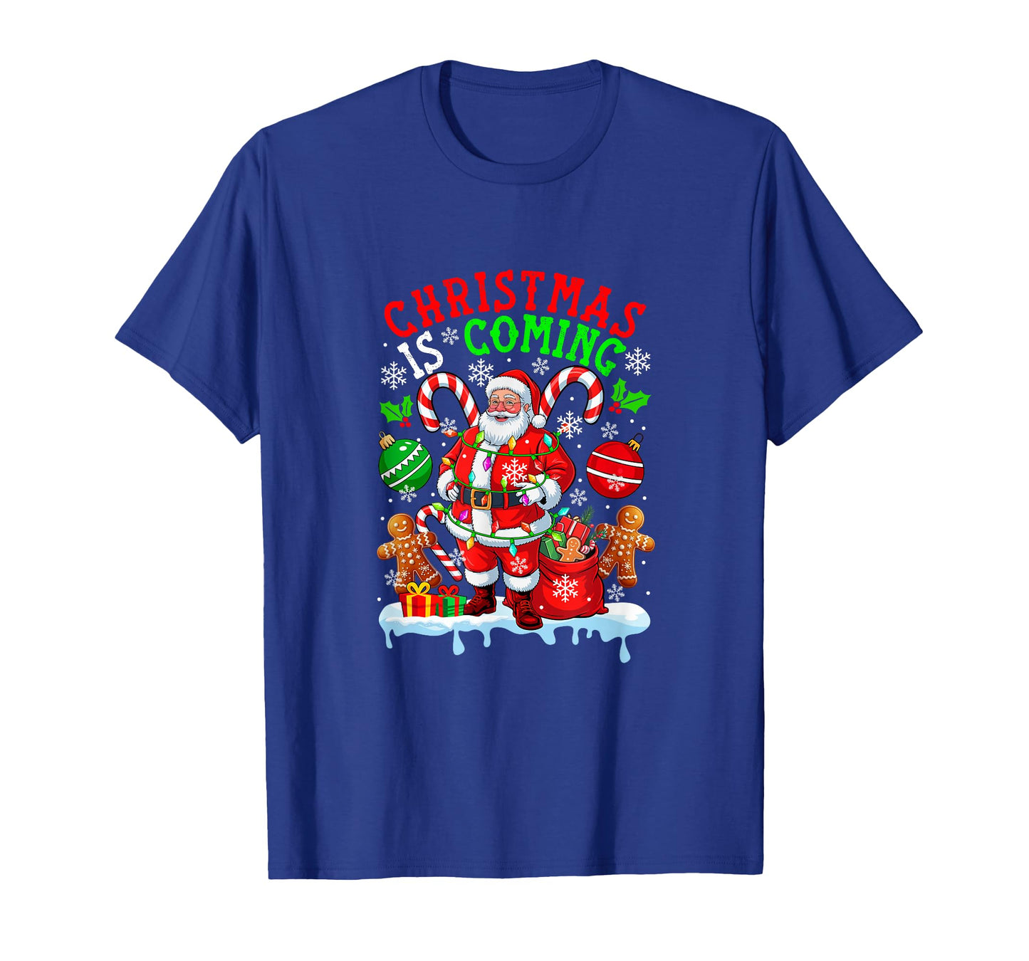 Christmas Coming Funny Santa Candy Canes Gingerbreads Lover T-Shirt
