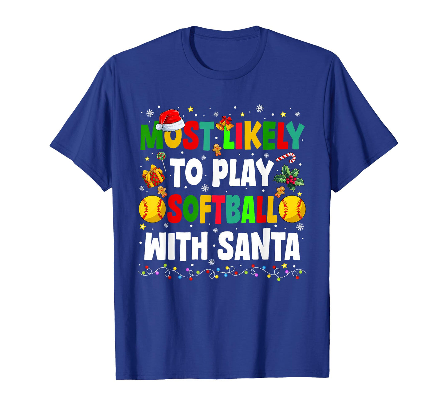 Most Likely to Play Softball with Santa Family Christmas T-Shirt