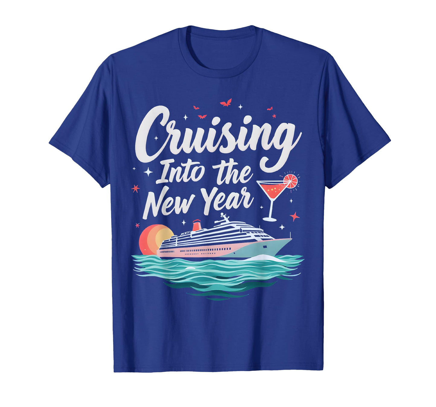 Cruising Into 2026 New Years Eve Party Matching Family T-Shirt