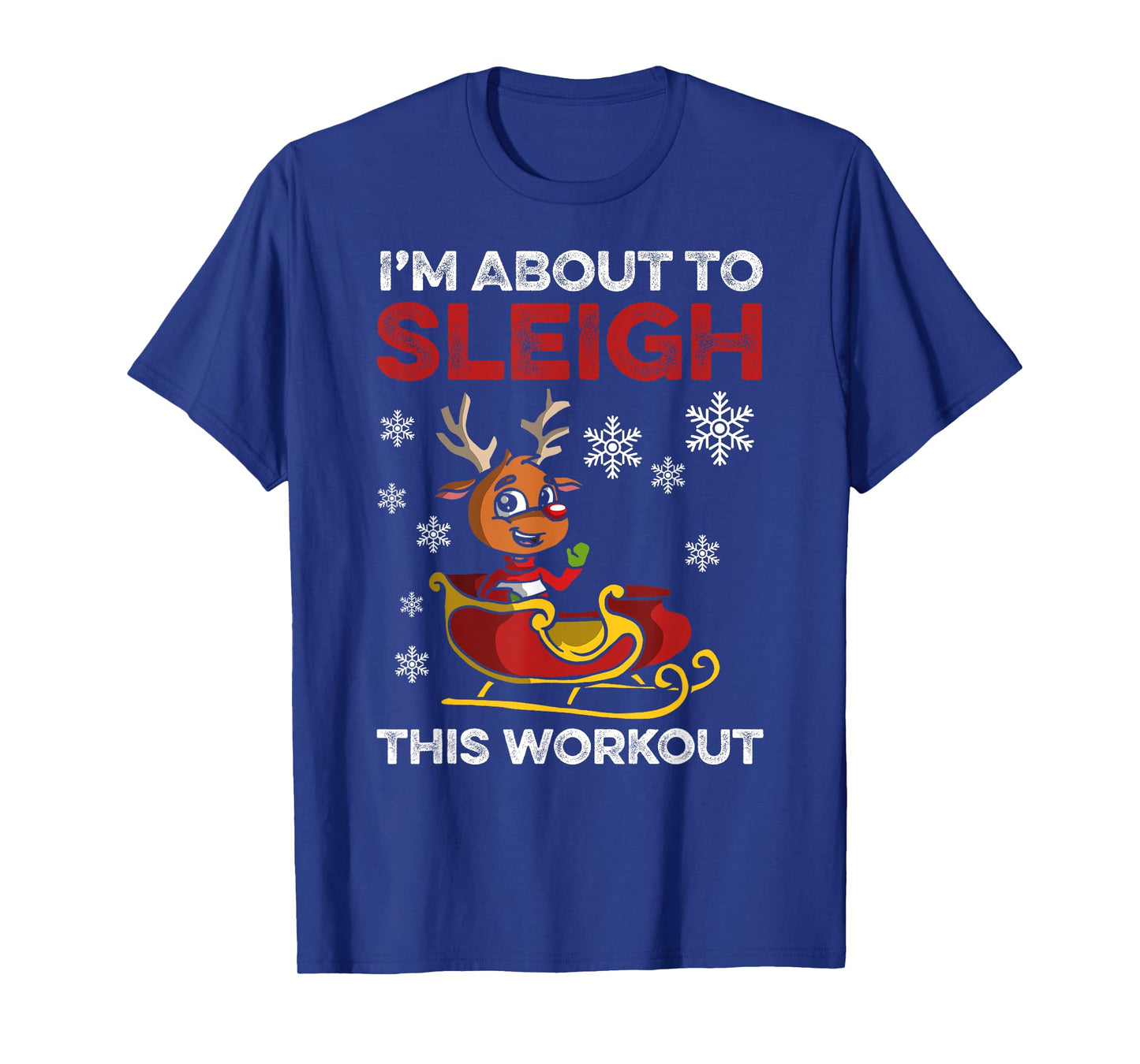 Workout Funny Christmas Fitness Christmas Workout Sleigh T-Shirt