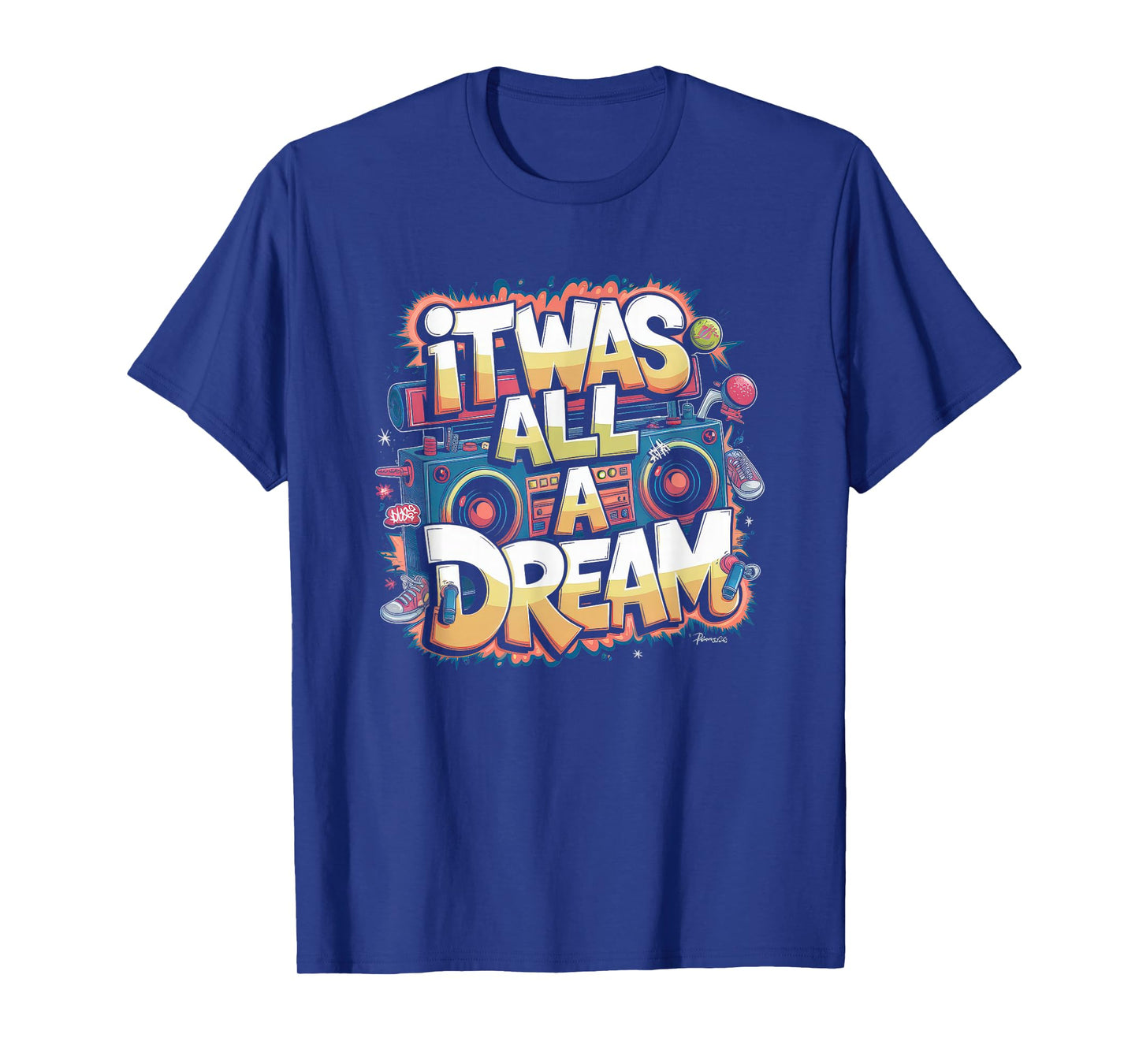 It Was A Dream Tshirt Men Women Rap 1990s Music Hip Hop T-Shirt