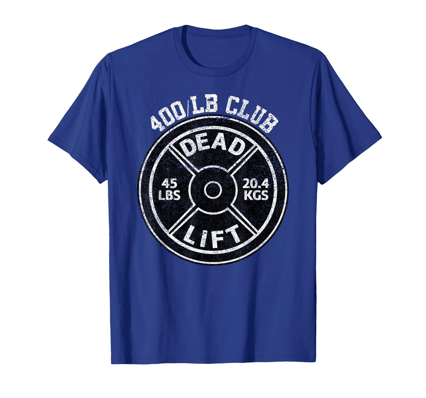 400 Lbs Pound Dead Lift Club Gym Weightlifting Powerlift T-Shirt
