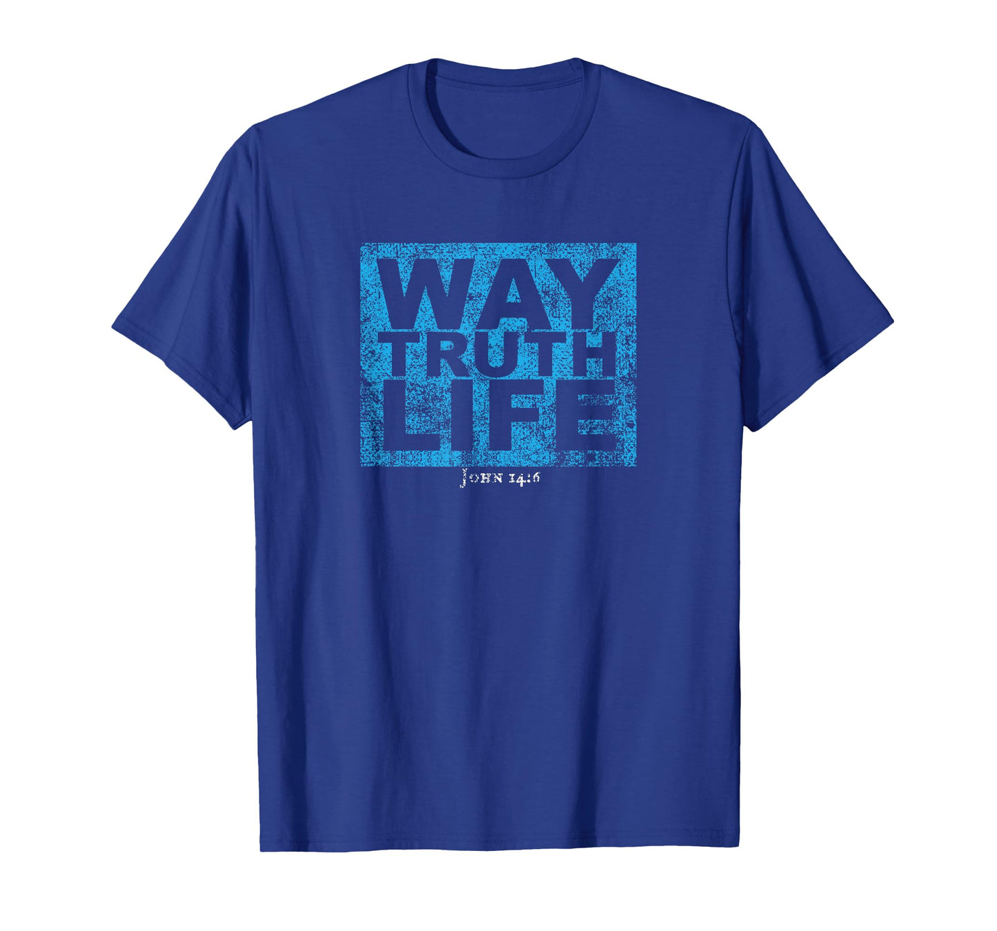 Way Truth Life Jesus T-Shirt T-Shirt