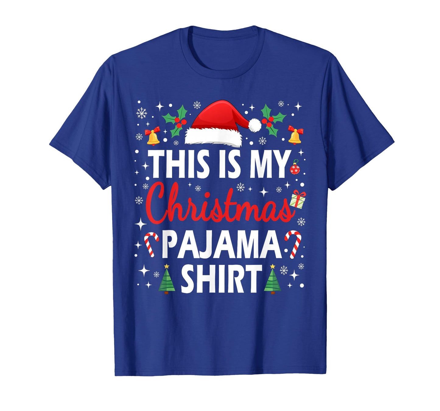 This is My Christmas Pajama Men Women Kids Funny Xmas PJs T-Shirt