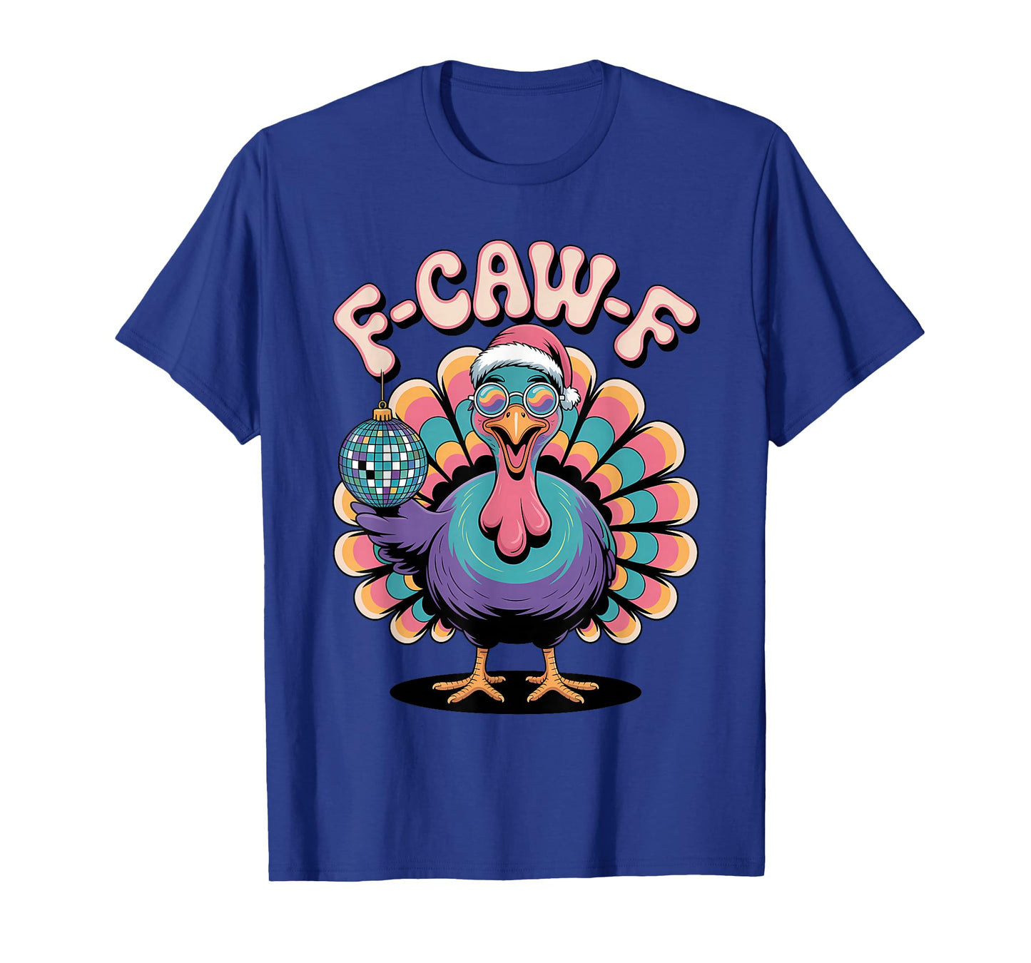 F CAW F Funny Turkey Christmas Thanksgiving Mashup T-Shirt