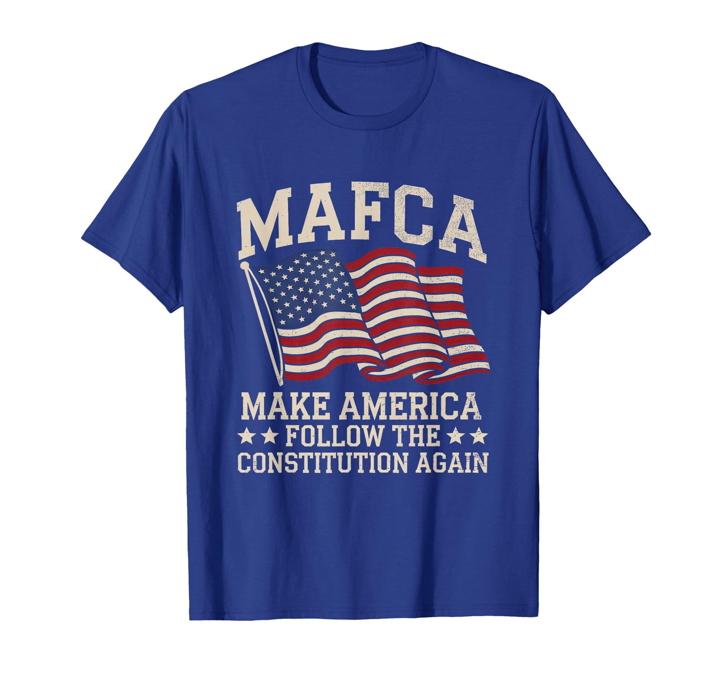 MAFCA Make America Follow the Constitution Again T-Shirt