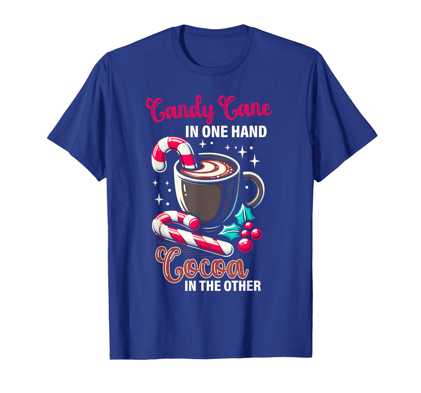 Candy Cane Cocoa Christmas Santa Xmas Family Celebration T-Shirt