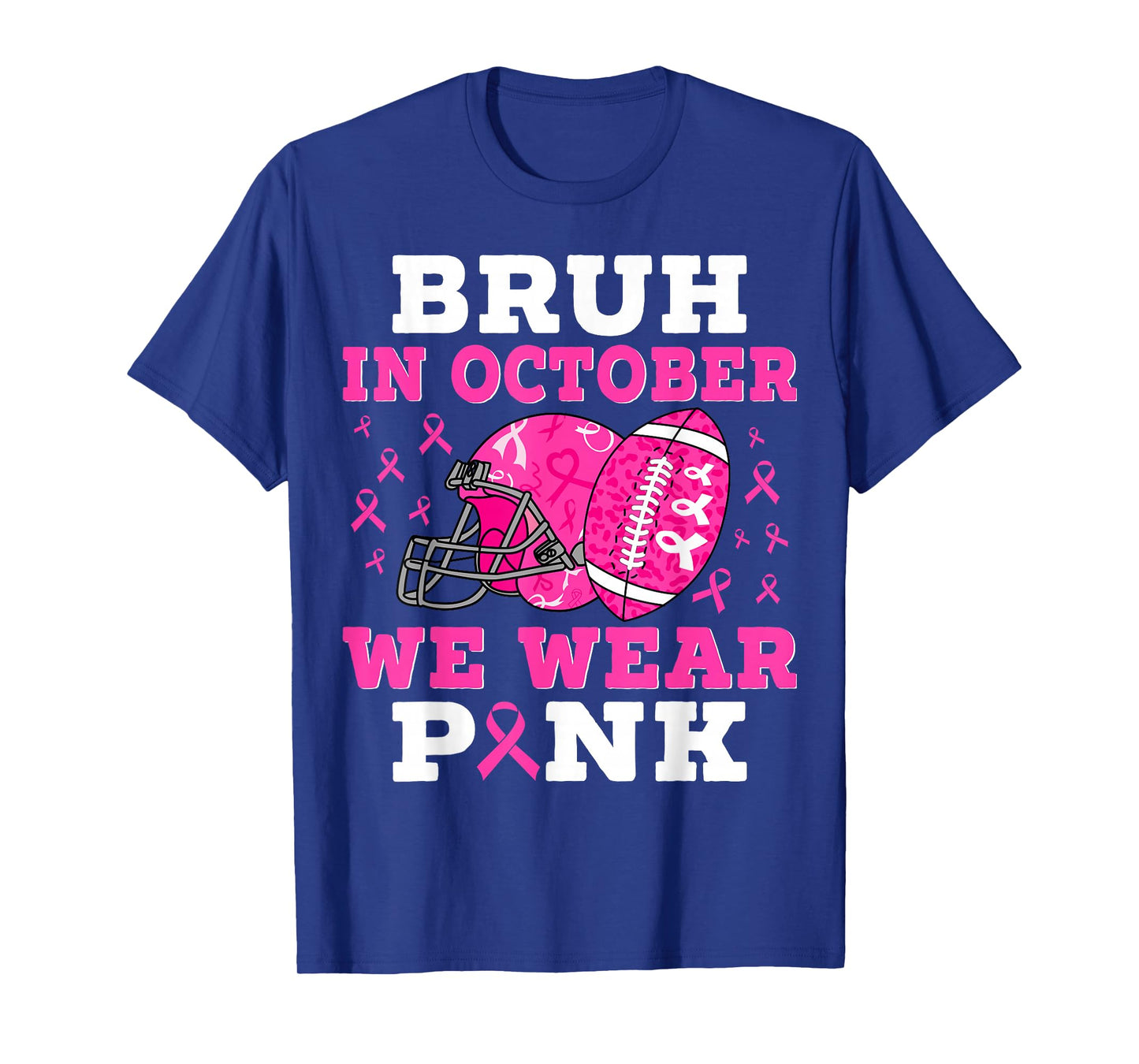 Bruh In October We Wear Pink Football Breast Cancer For Boys T-Shirt