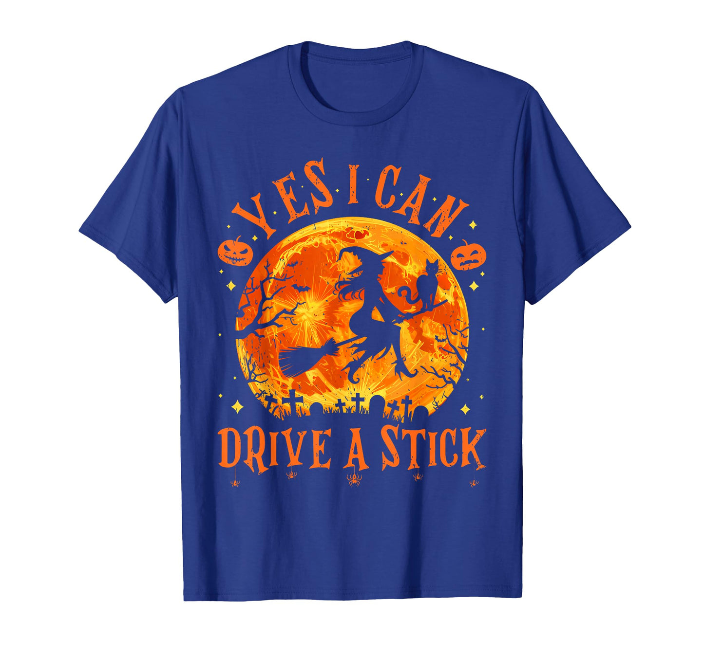 Yes I Can Drive A Stick Witch Halloween T-Shirt