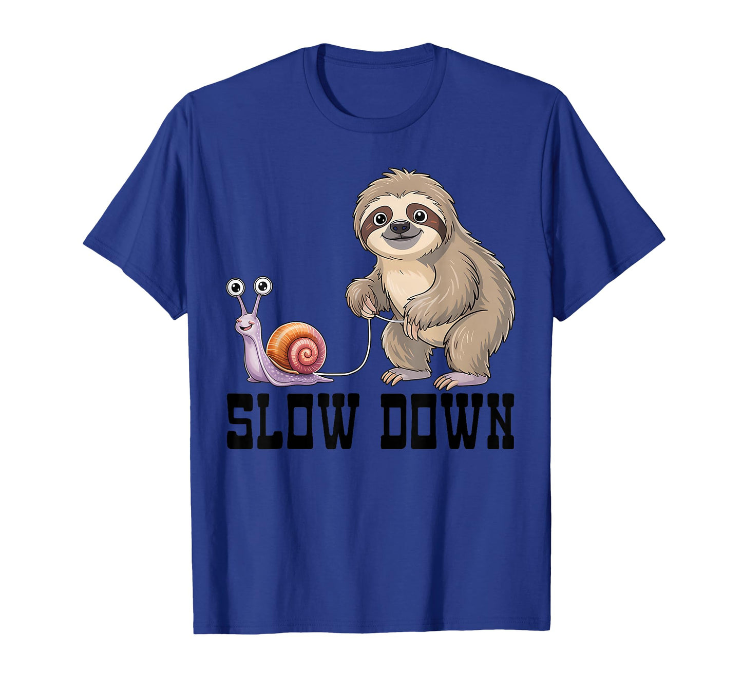 Slow Down Funny Sloth and Snail Cute Cartoon Humor T-Shirt