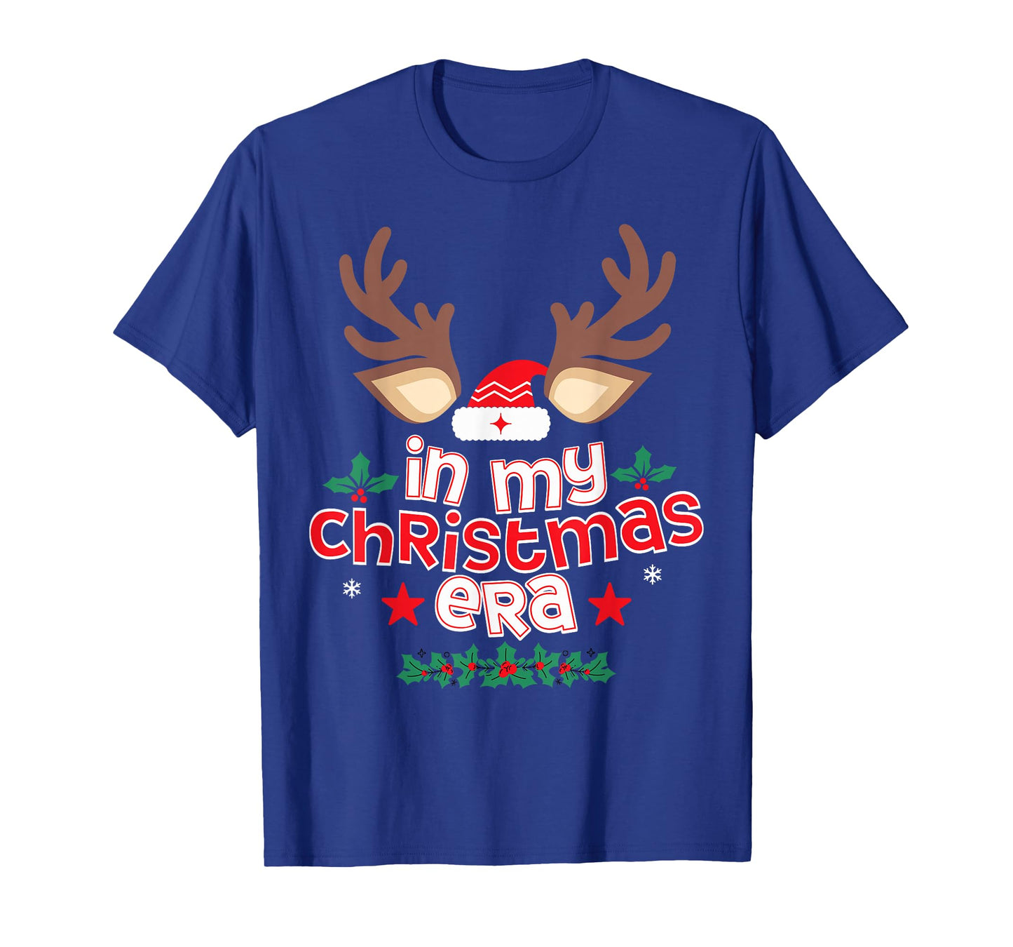 in My Christmas Era Holiday Xmas Reindeer Santa T-Shirt
