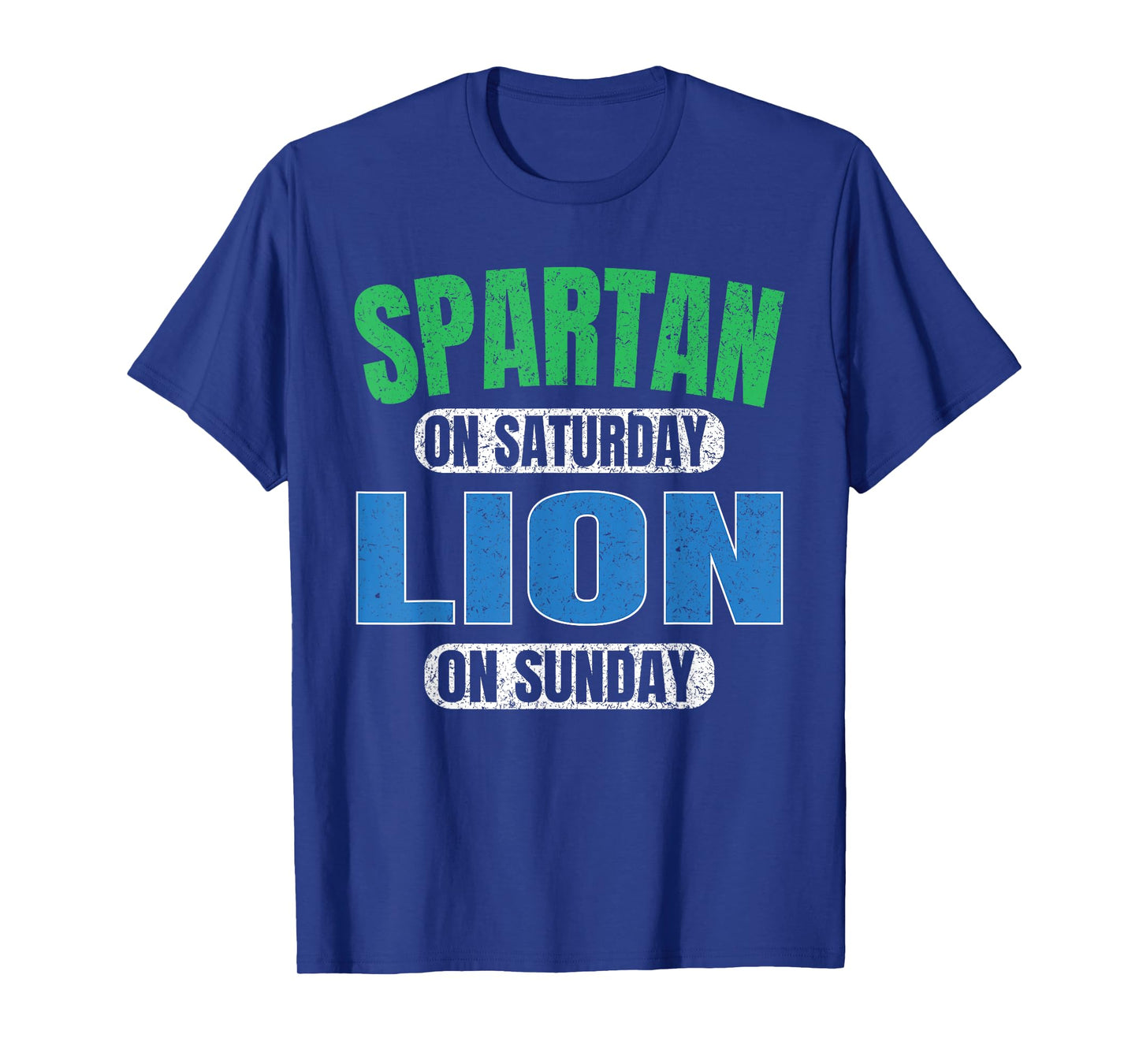 Spartan on Saturday Lion on Sunday Motivation Vintage Funny T-Shirt
