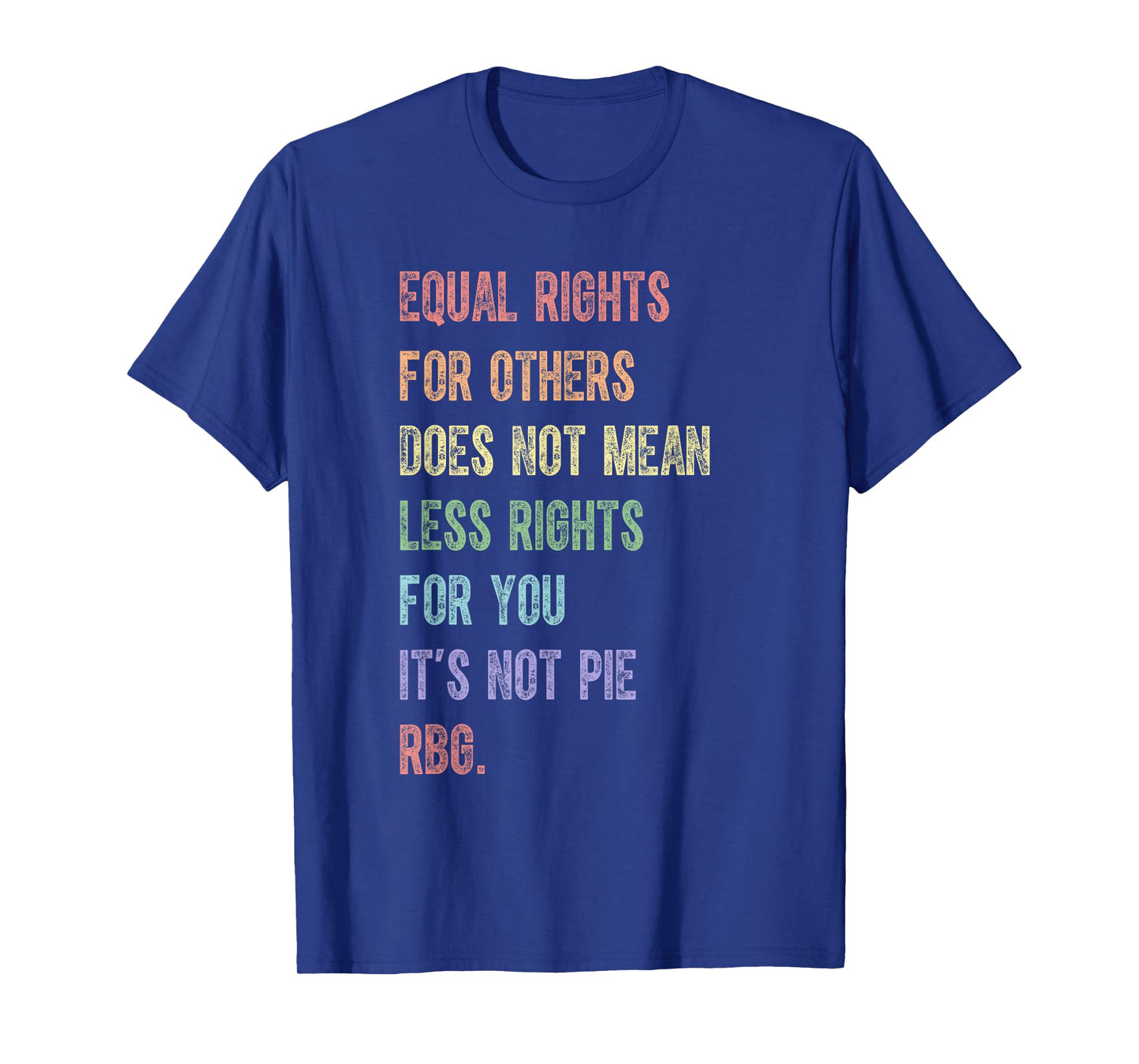 Equality Rbg Equal Rights For Others Vintage Lgbtq Feminist T-Shirt