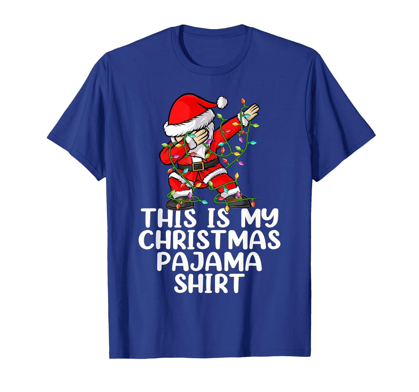 Funny Dabbing Santa Xmas Lights This is My Christmas Pajamas T-Shirt