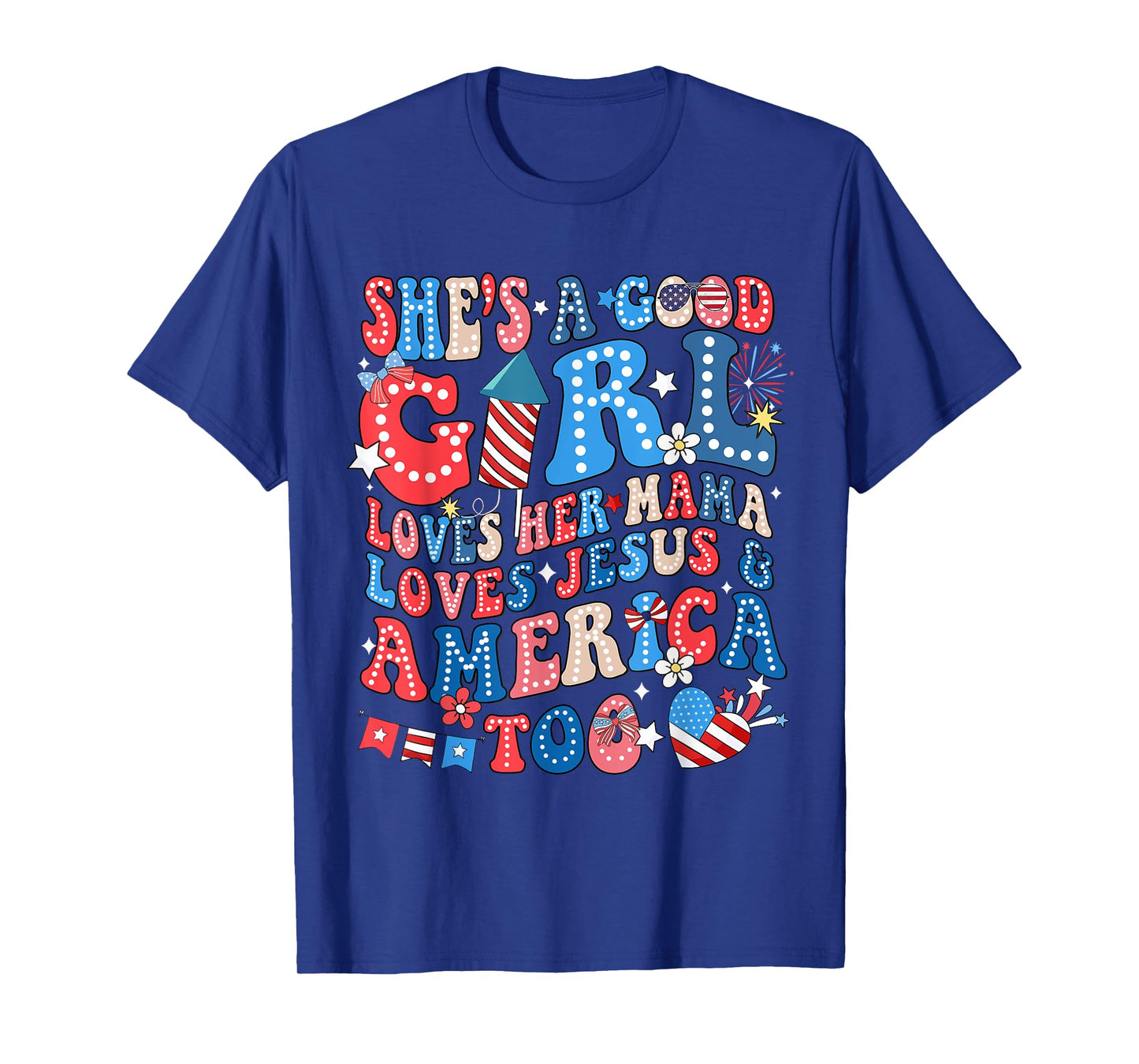 She's A Good Girl Loves Her Mama Jesus & America Too Groovy T-Shirt