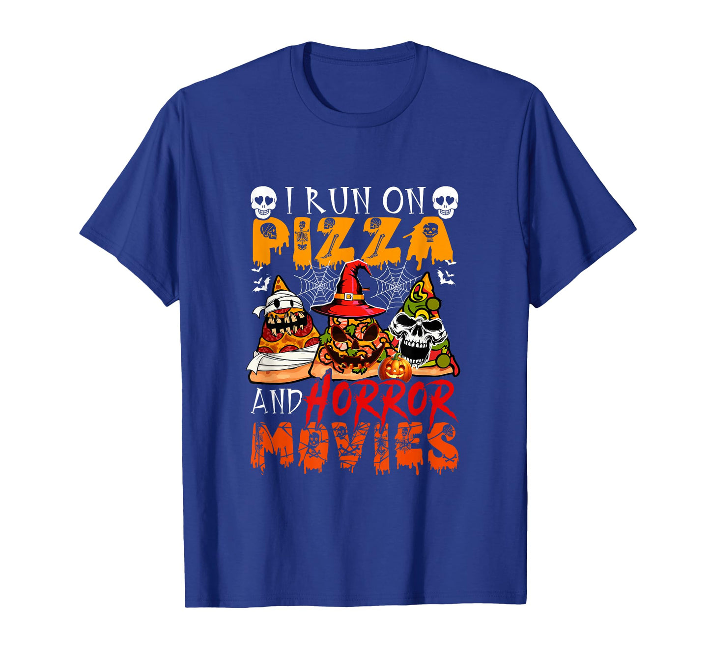 Run On Horror Movies and Pizza Halloween Fast Food Lover T-Shirt