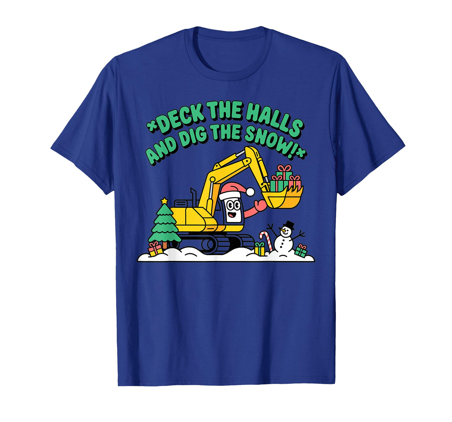Christmas Excavator Deck The Halls Funny Snow Scene T-Shirt