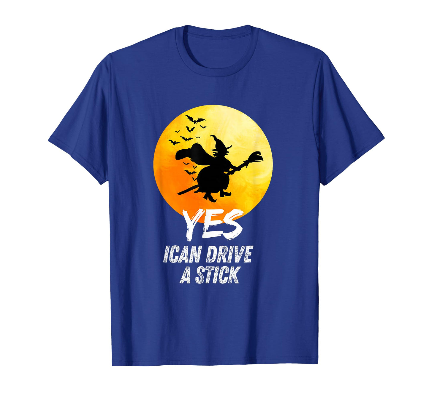 yes ican Drive a Stick Funny Halloween Spooky Witch T-Shirt