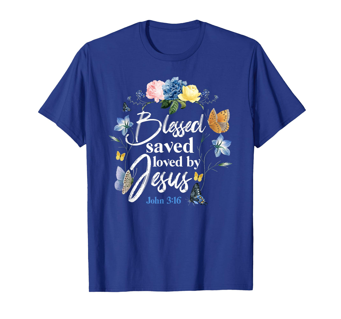 Christian Bible Verse Quote Butterfly Rose Flower John 3:16 T-Shirt
