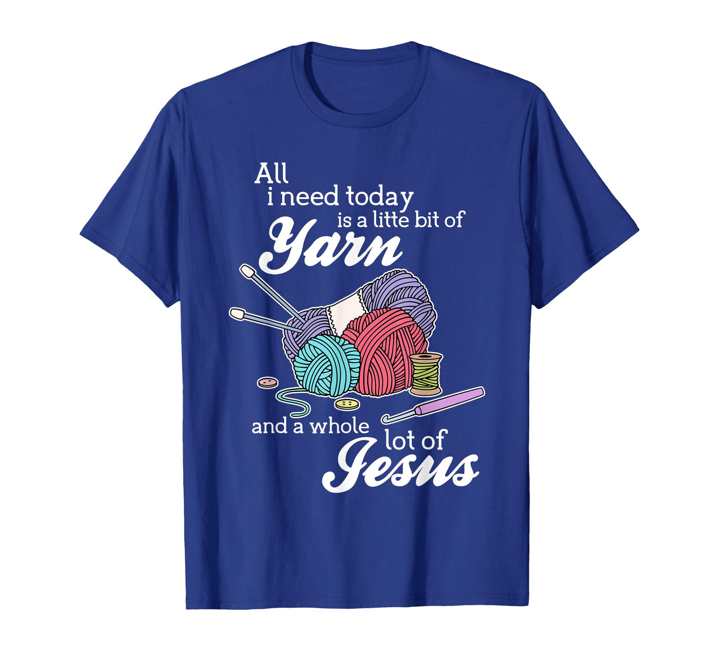 Jesus And Yarn Crocheting Knitting Shirts Gifts For Women T-Shirt