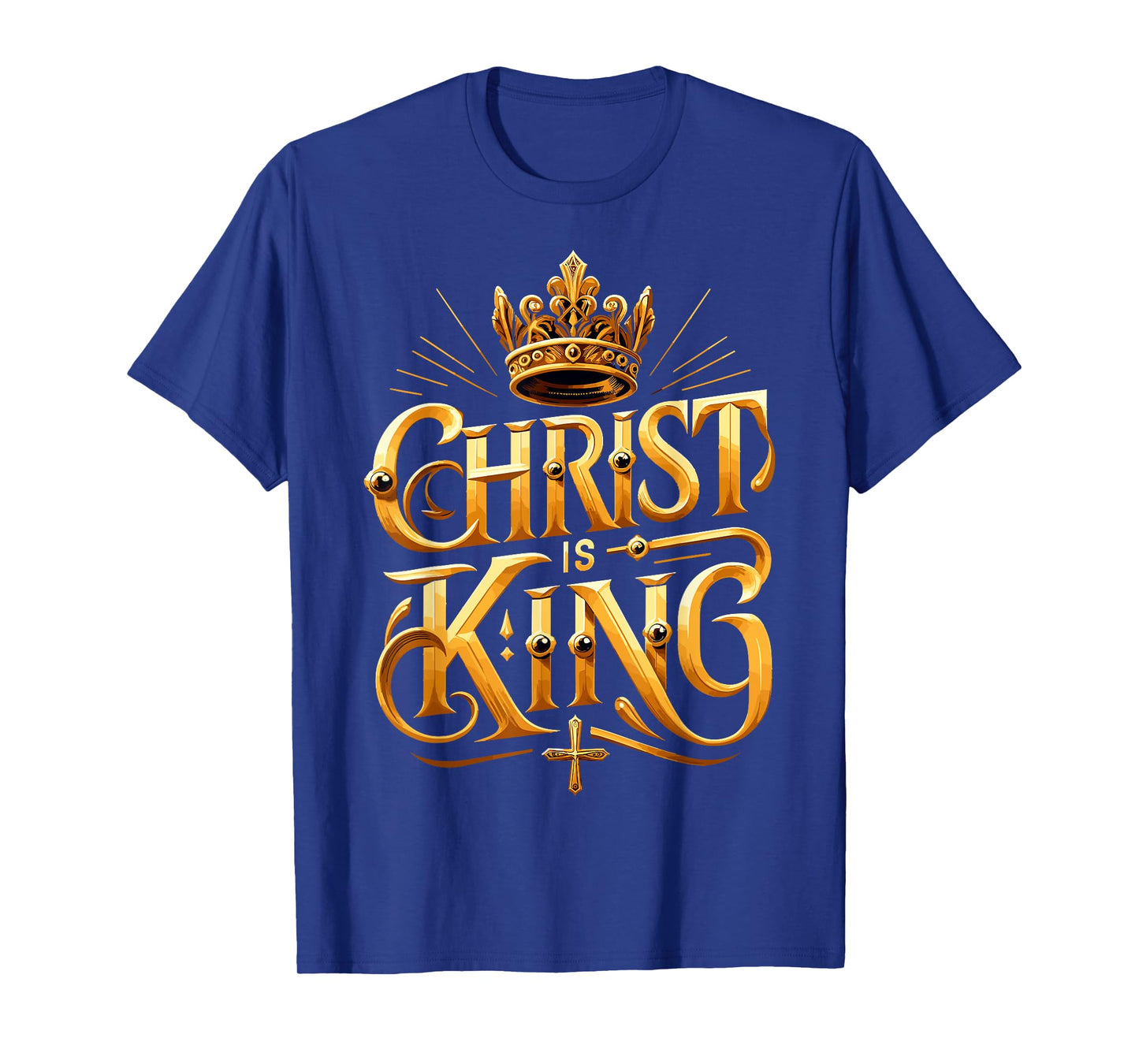 Christ is King Christian Jesus T-Shirt
