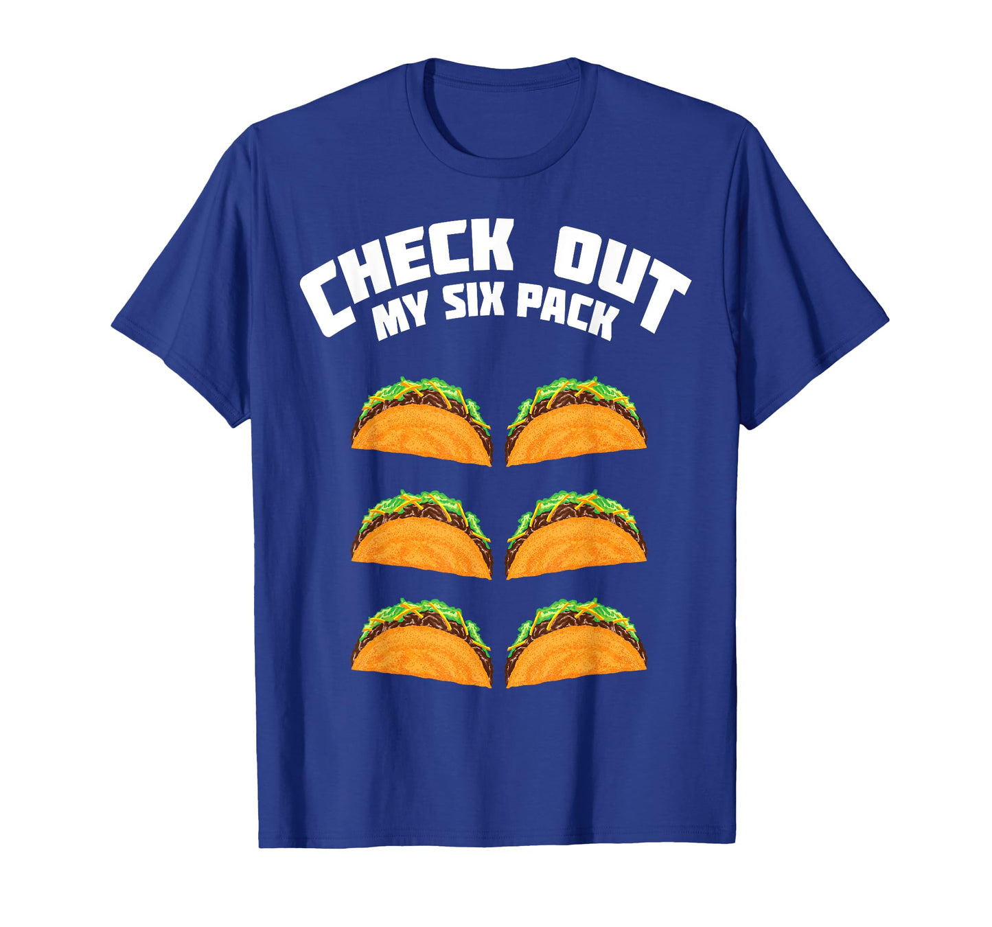 Cute Check Out My Six Pack Taco Nacho Ab Shirt For Cool Boys T-Shirt