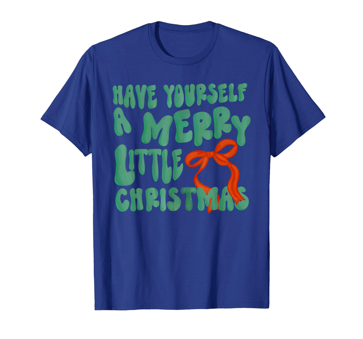 Have Yourself A Merry Little Christmas Coquette Bow Holiday T-Shirt