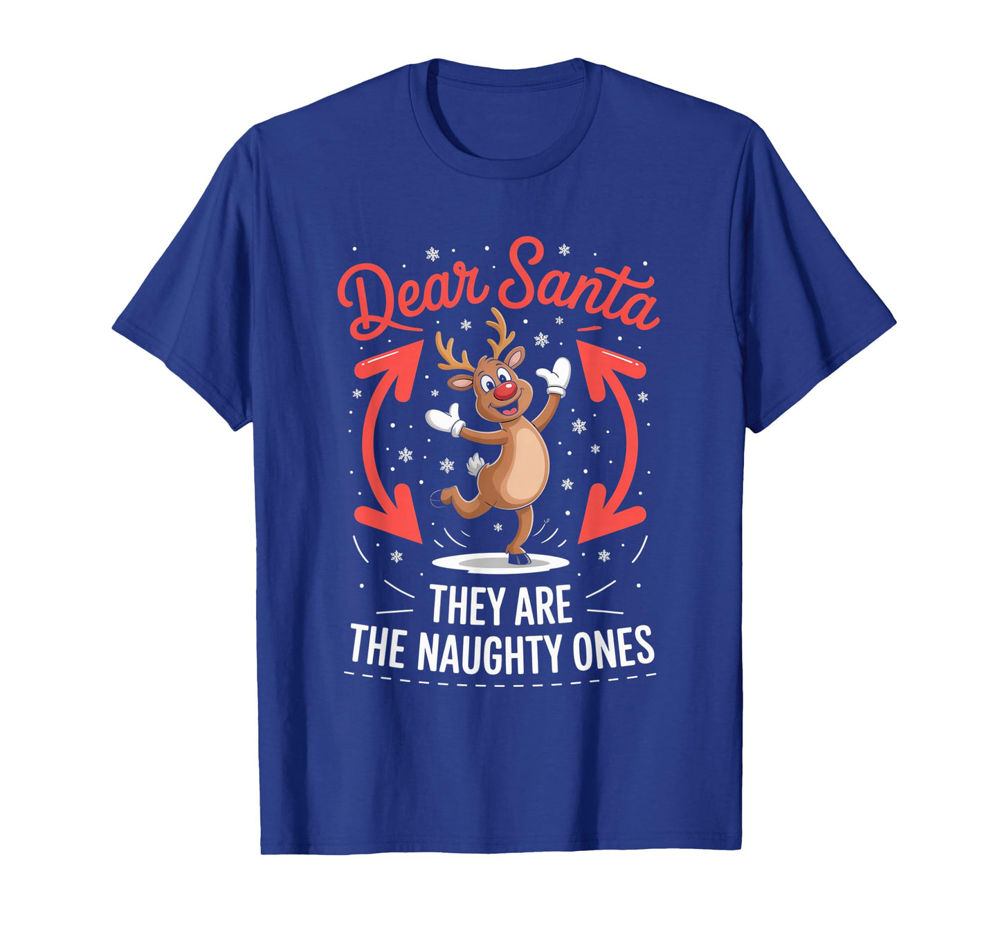 Dear Santa They are The Naughty Ones Funny Christmas Winter T-Shirt