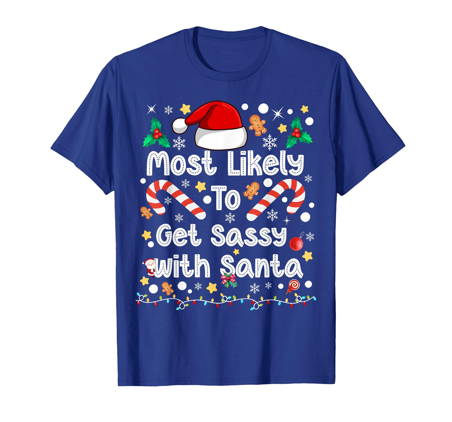 Most Likely to Get Sassy with Santa Family Christmas 2025 T-Shirt