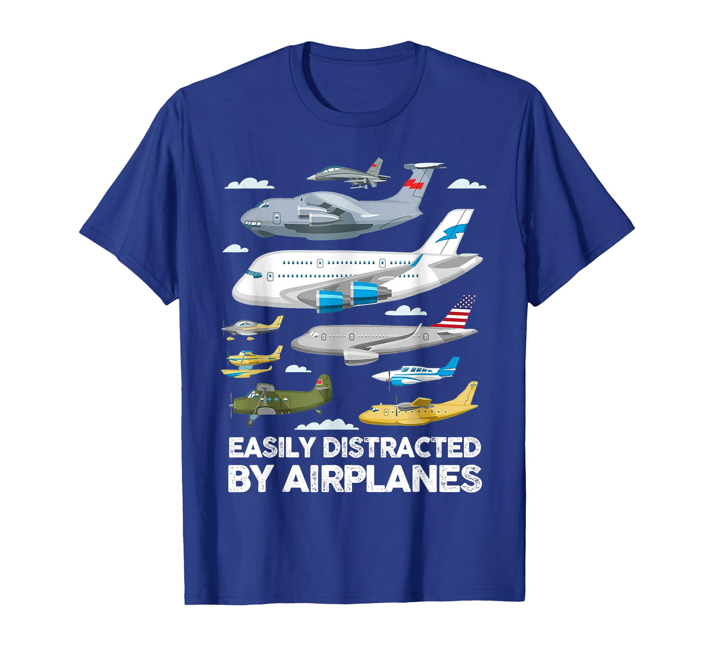 Men Boys Girls Kids Easily Distracted By Airplanes T-Shirt