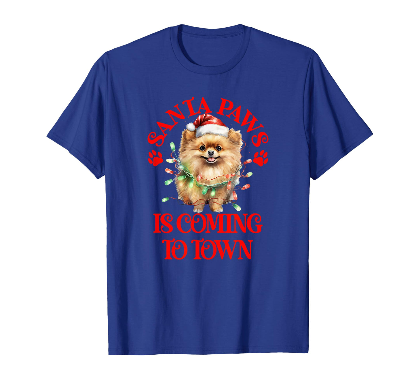 Santa Paws is Coming to Town with Christmas Pomeranian T-Shirt