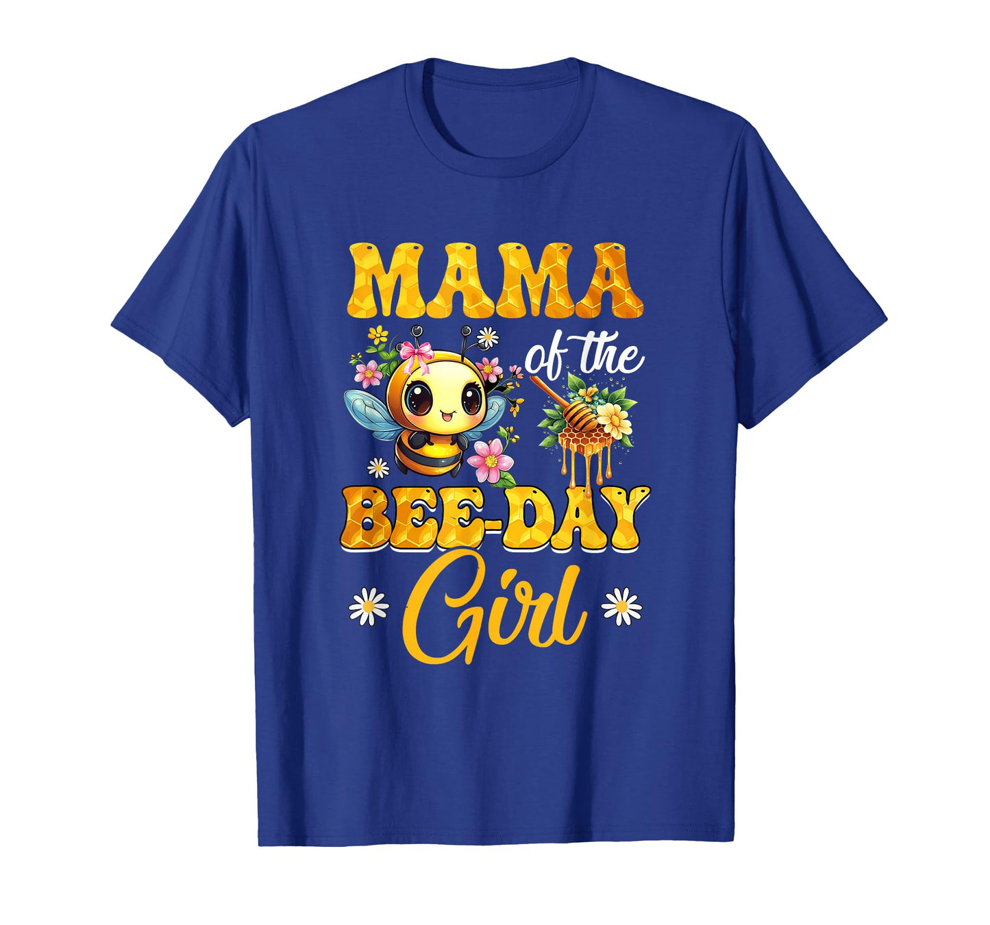 Mama Of The Birthday Girl Bee Family Birthday Party T-Shirt
